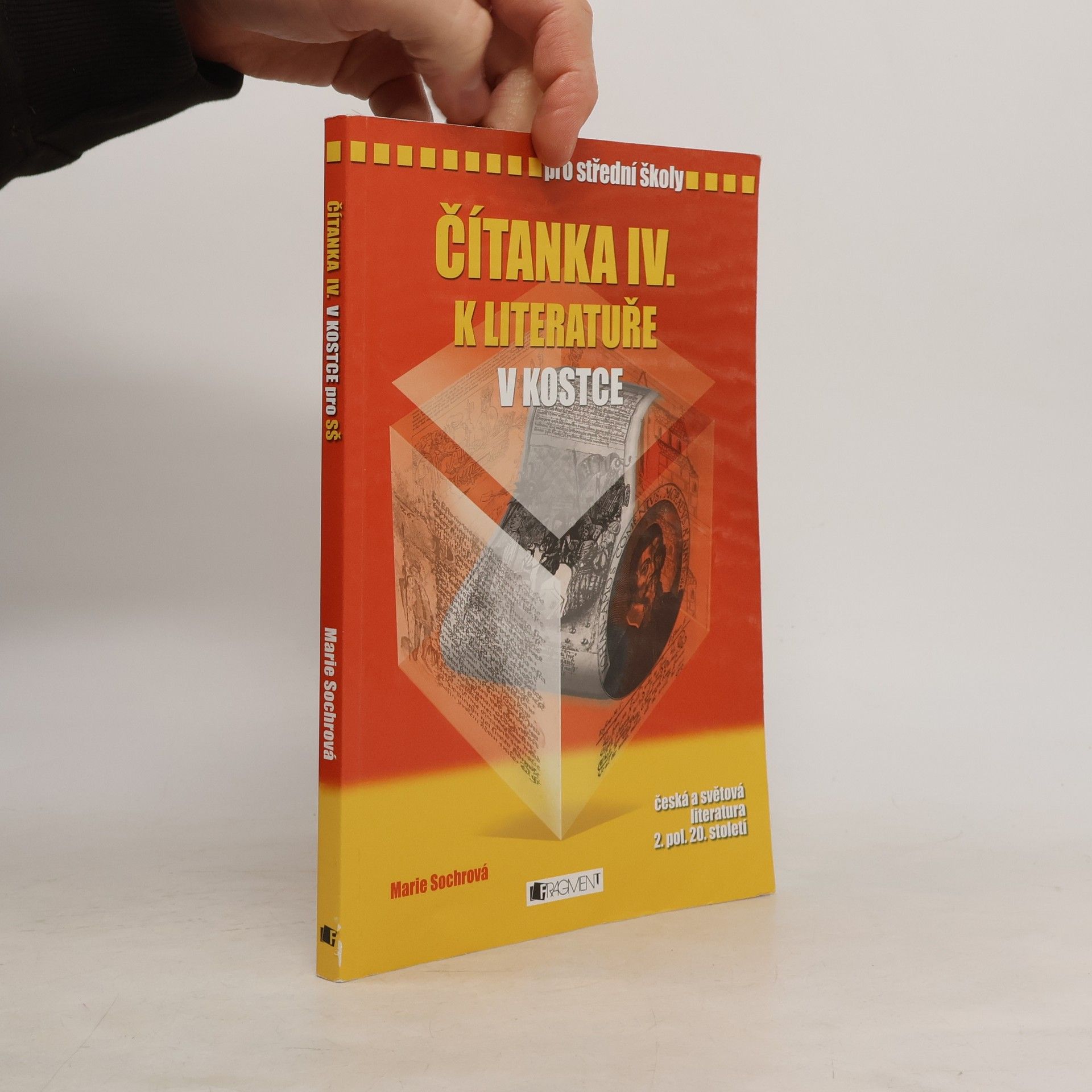 Marie Sochrová Čítanka IV. k Literatuře v kostce pro SŠ