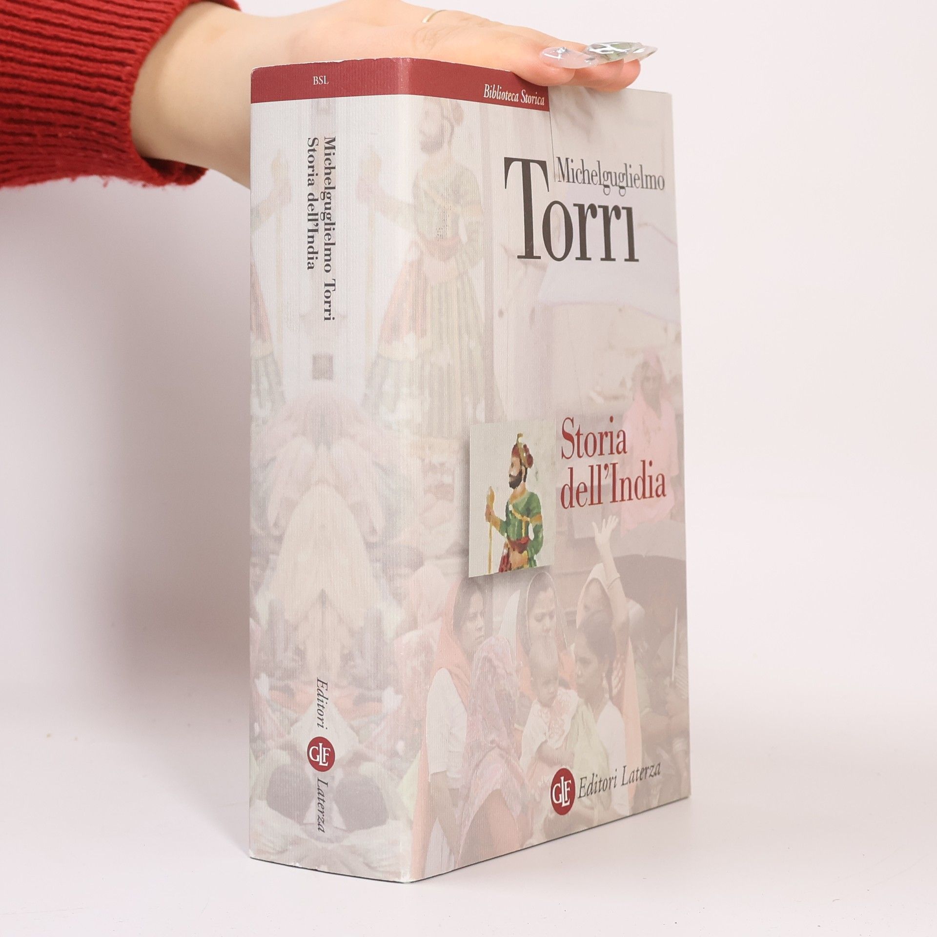 Michelguglielmo Torri Biblioteca storica Laterza: Storia dell'India