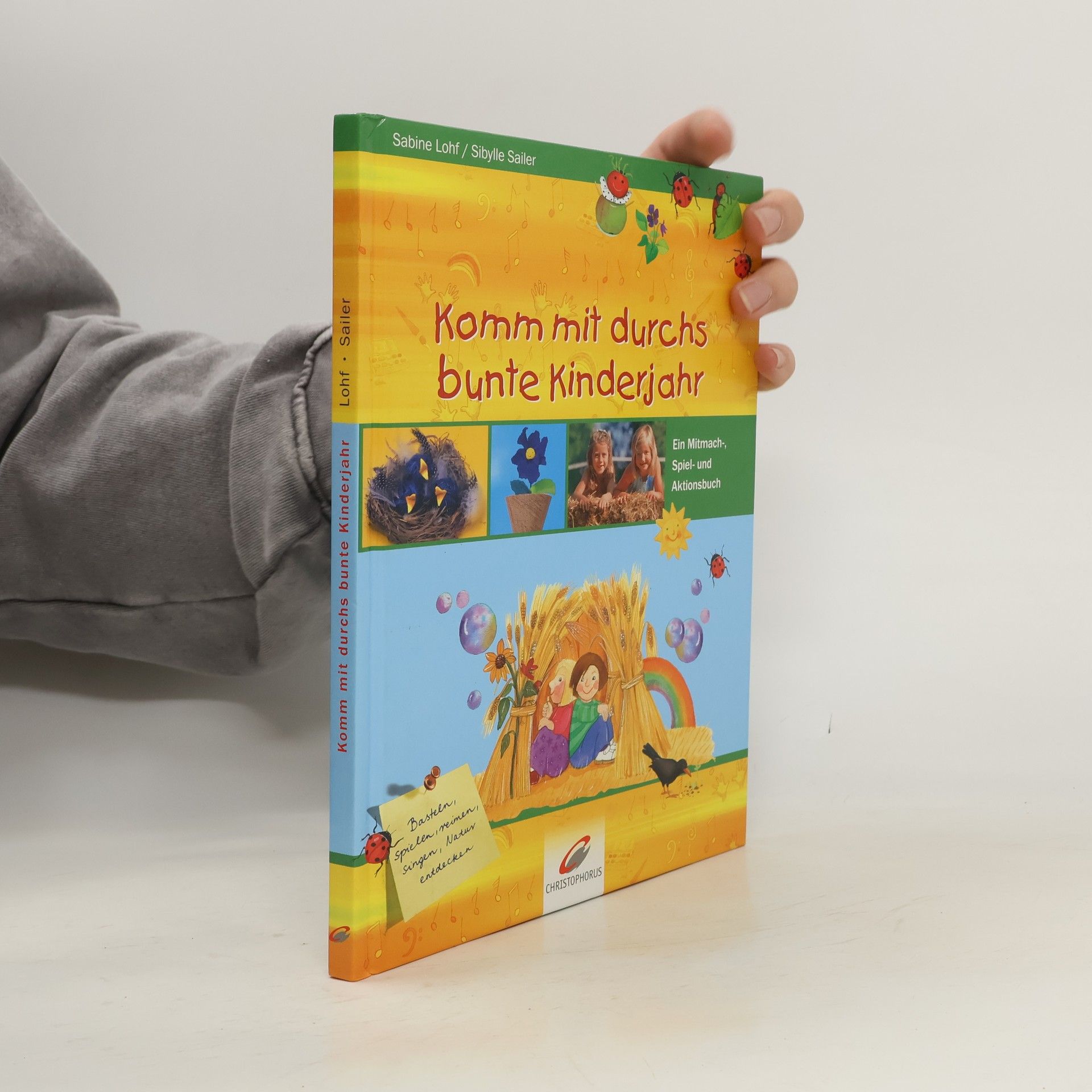 Sabine Lohf Komm mit durchs bunte Kinderjahr