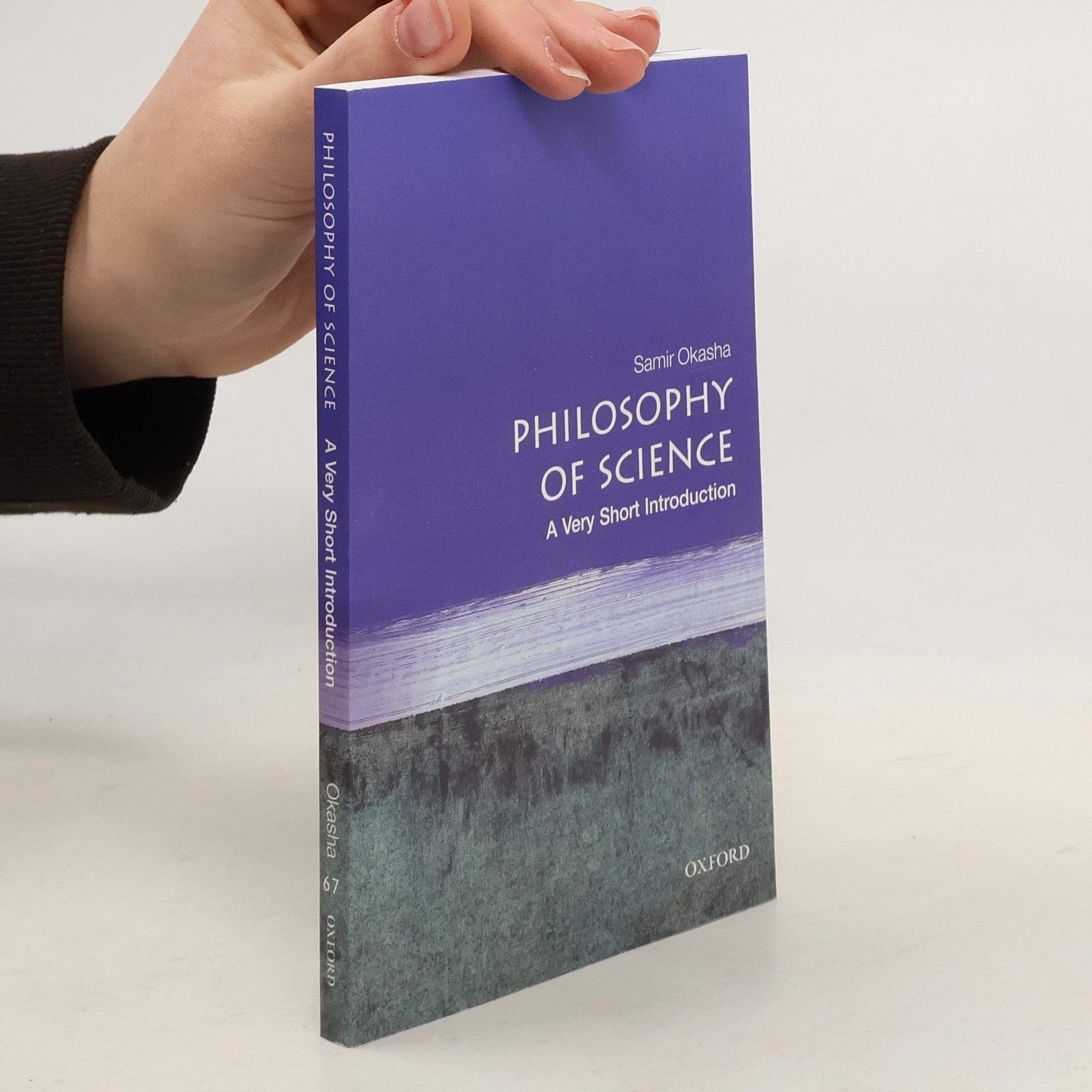Samir Okasha Philosophy of Science. A Very Short Introduction