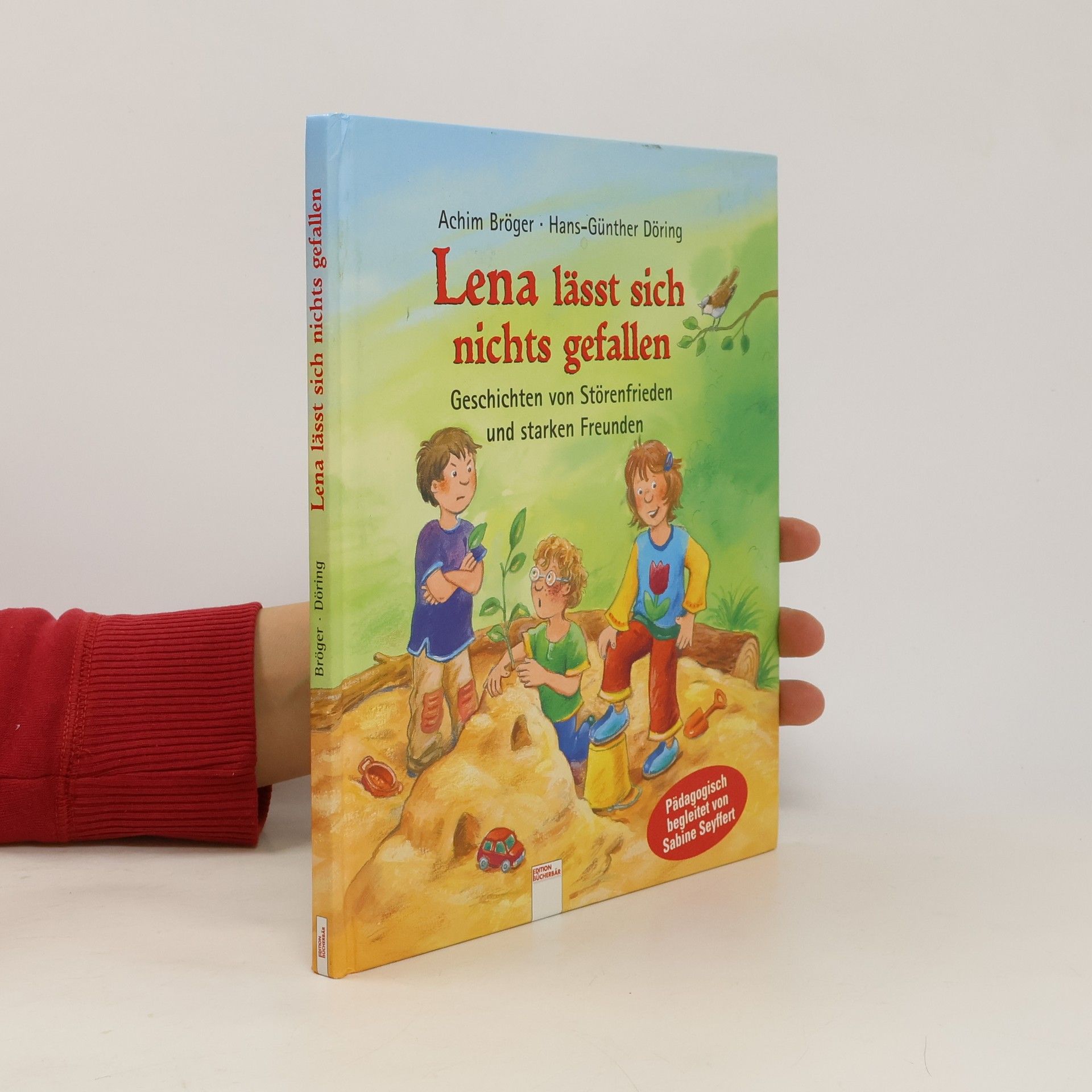 Achim Bröger Lena lässt sich nichts gefallen