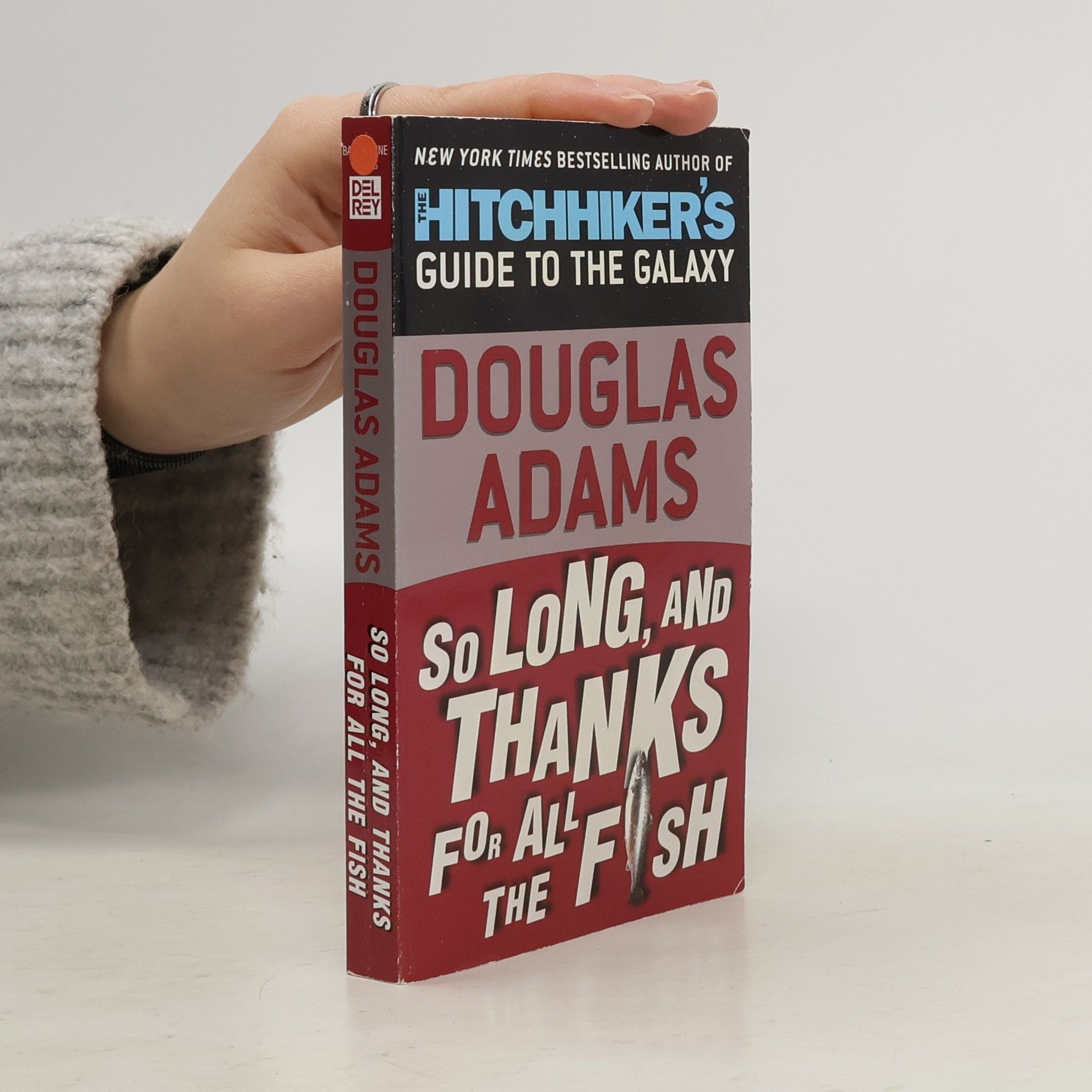 Douglas Adams So Long, and Thanks for All the Fish