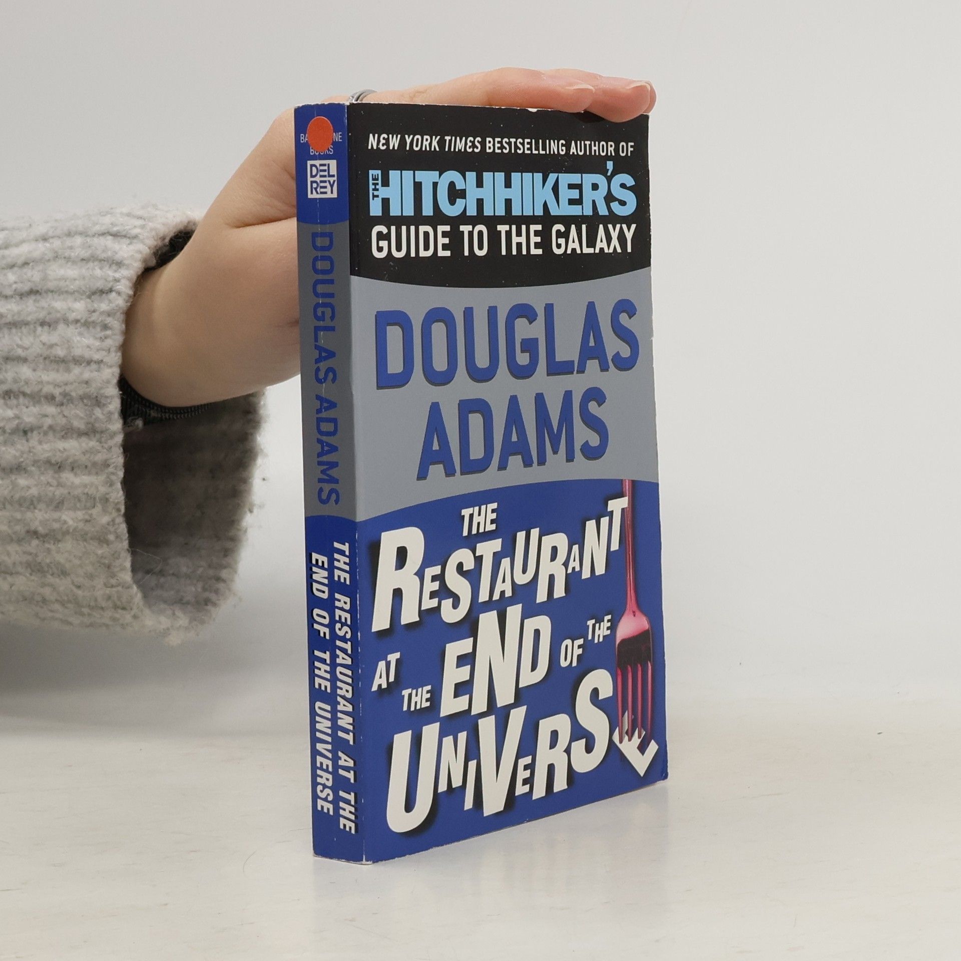 Douglas Adams The restaurant at the end of the universe