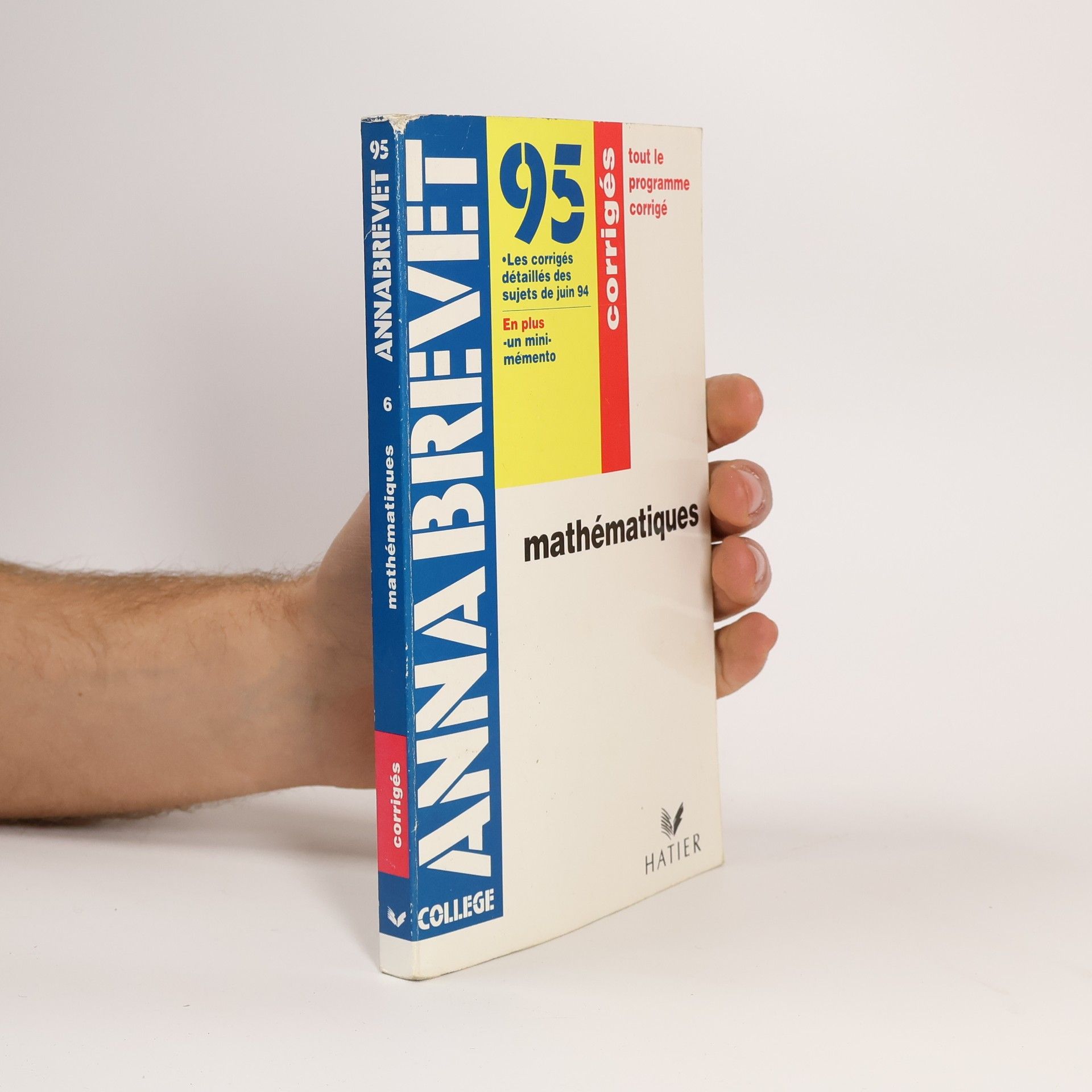 Bernard Demeillers Annabrevet - 95: Mathématiques corrigés 95