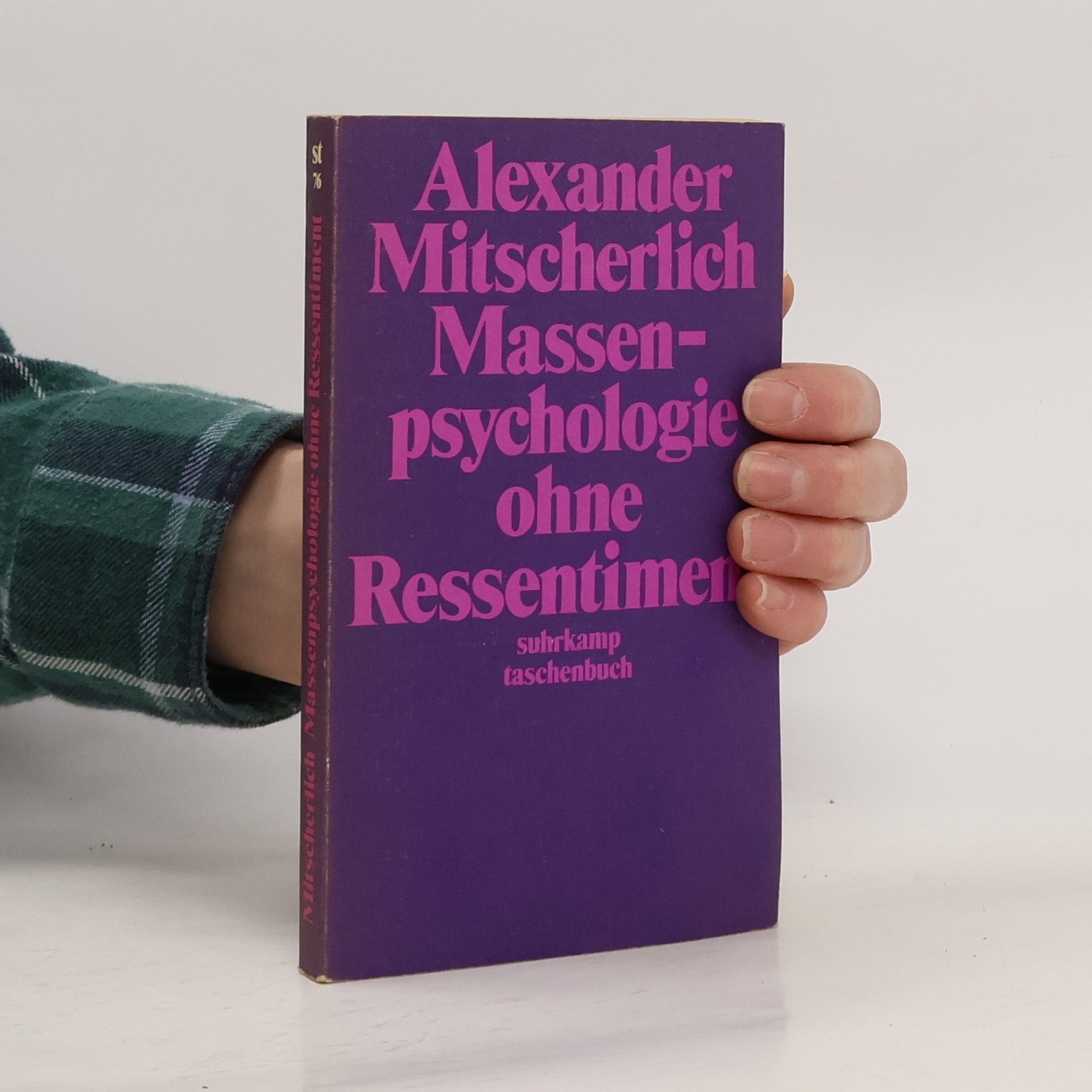 Alexander Mitscherlich Massenpsychologie ohne Ressentiment