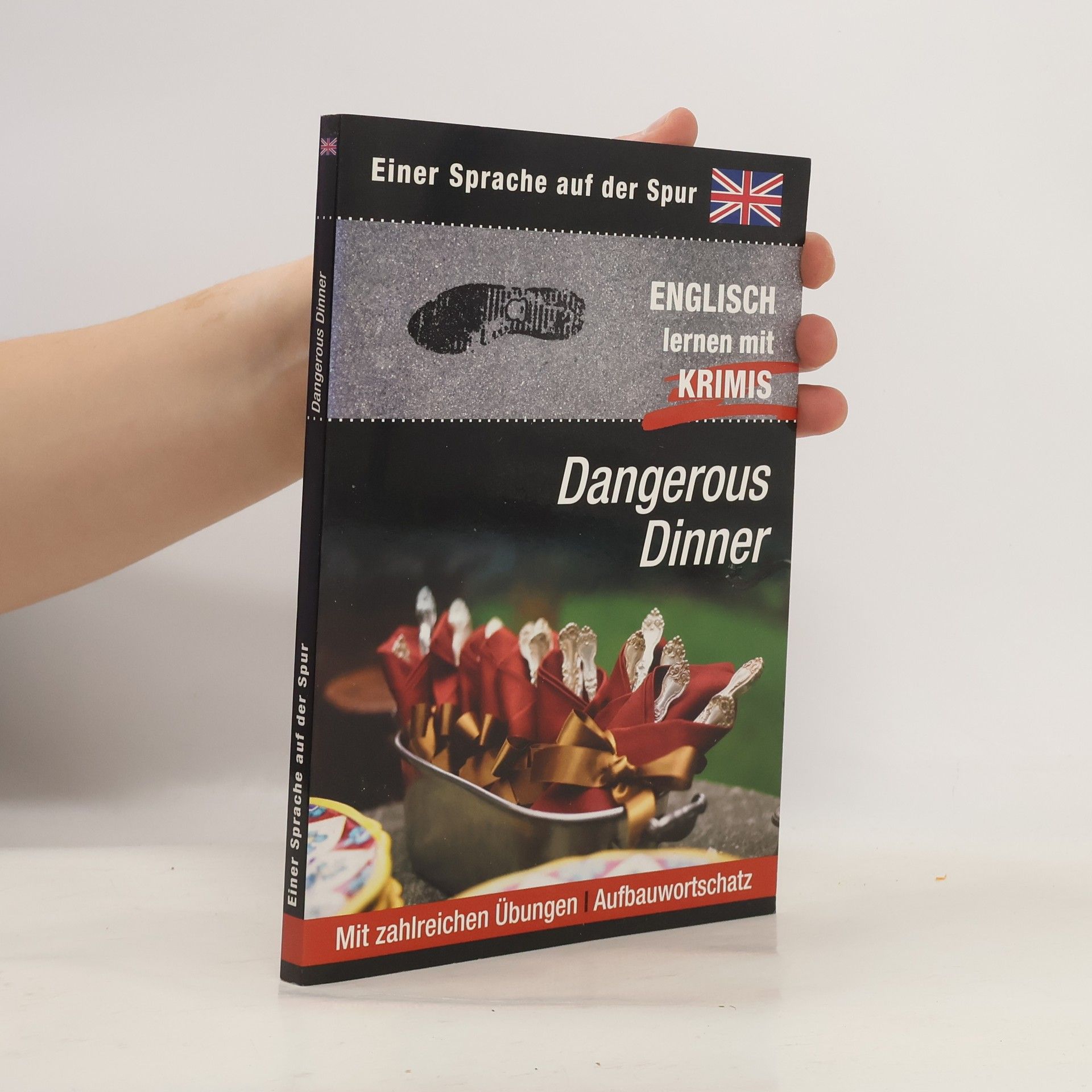 Various authors Einer Sprache auf der Spur. Englisch lernen mit Krimis. Dangerous Dinner