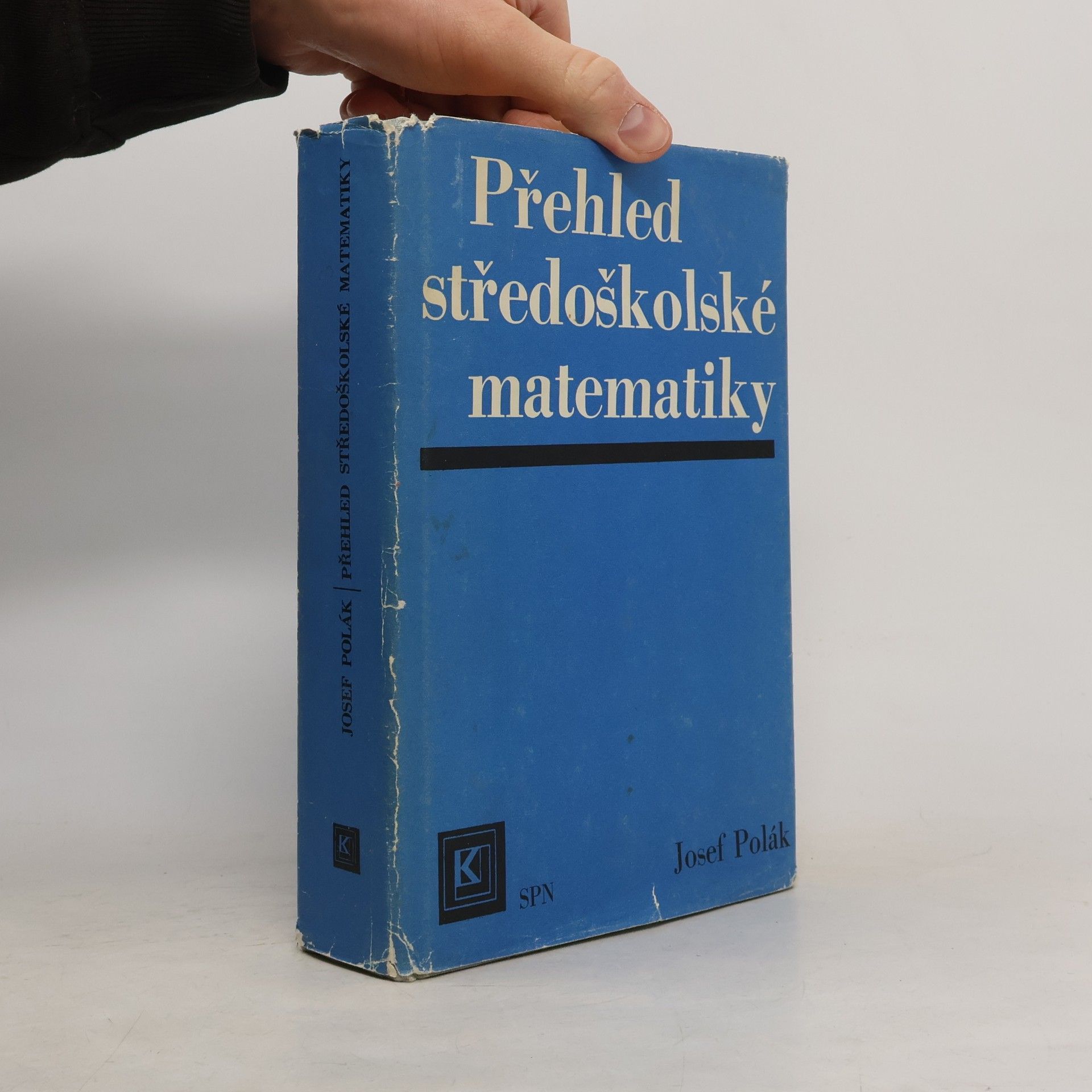 Josef Polák Přehled středoškolské matematiky