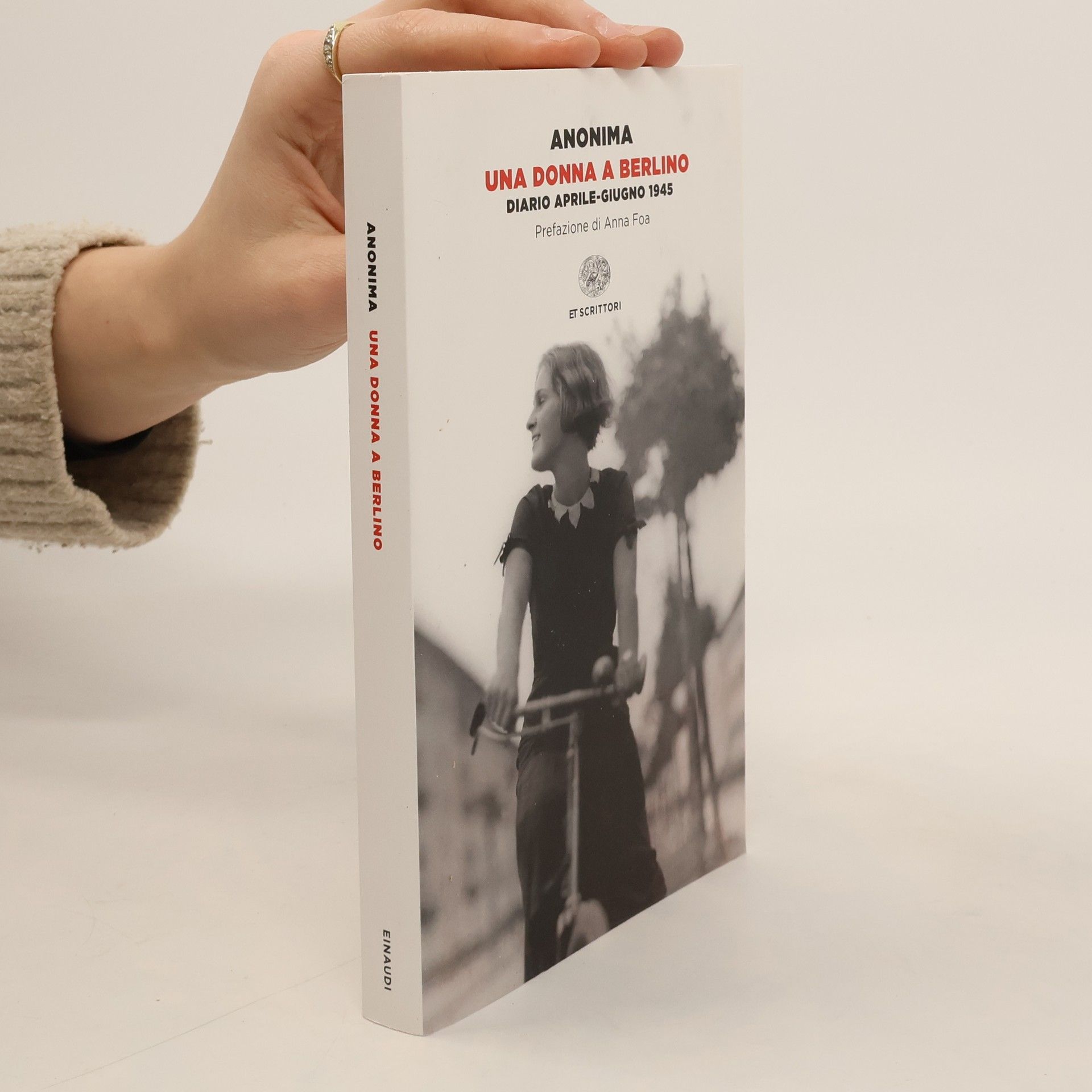 Autrice Anonima Einaudi tascabili. Scrittori: Una donna a Berlino. Diario aprile-giugno 1945