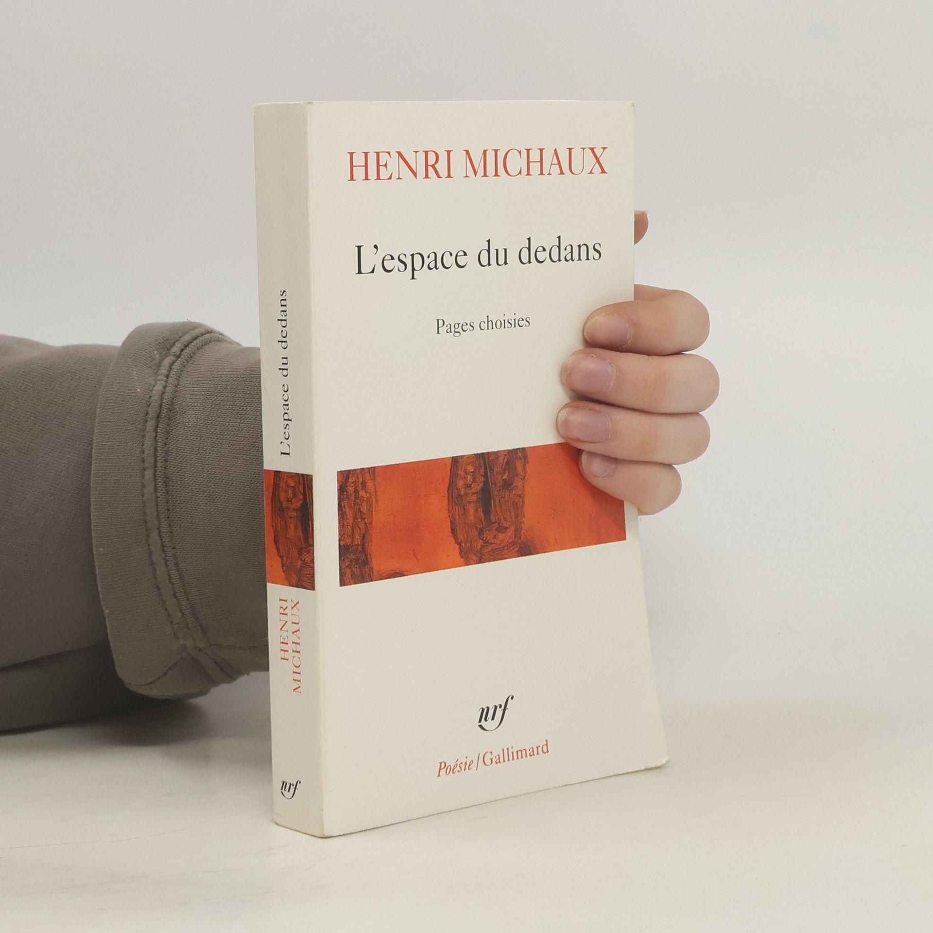 Henri Michaux L'Espace du dedans