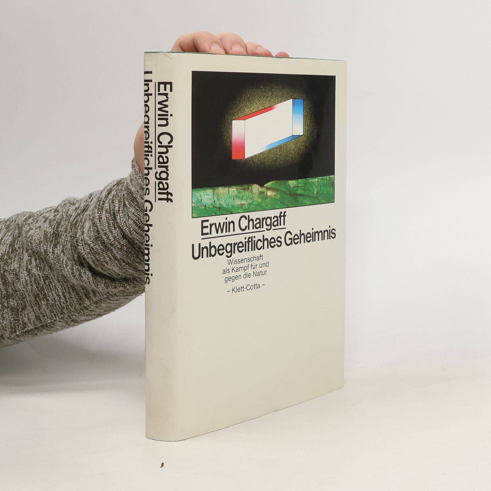 Erwin Chargaff Unbegreifliches Geheimnis