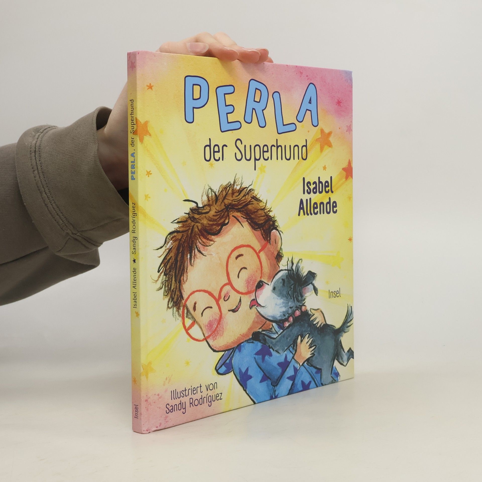 Isabel Allende Perla der Superhund. Das erste Bilderbuch der Bestsellerautorin | Für Kinder ab 4 Jahre