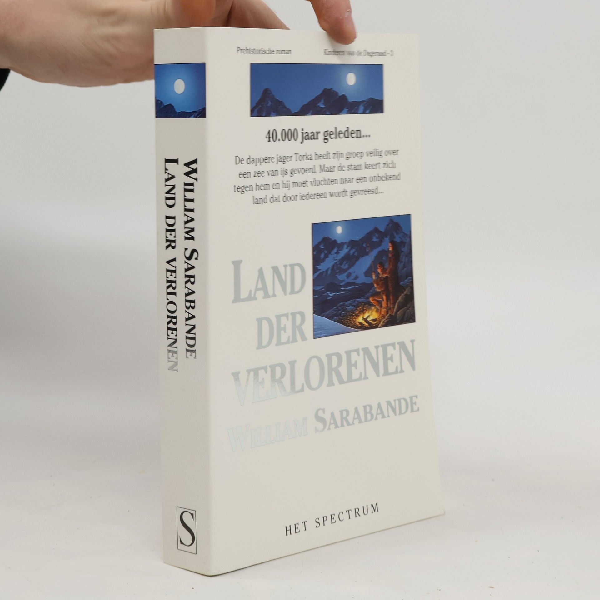 William Sarabande Kinderen van de Dageraad - 3: Land der Verlorenen