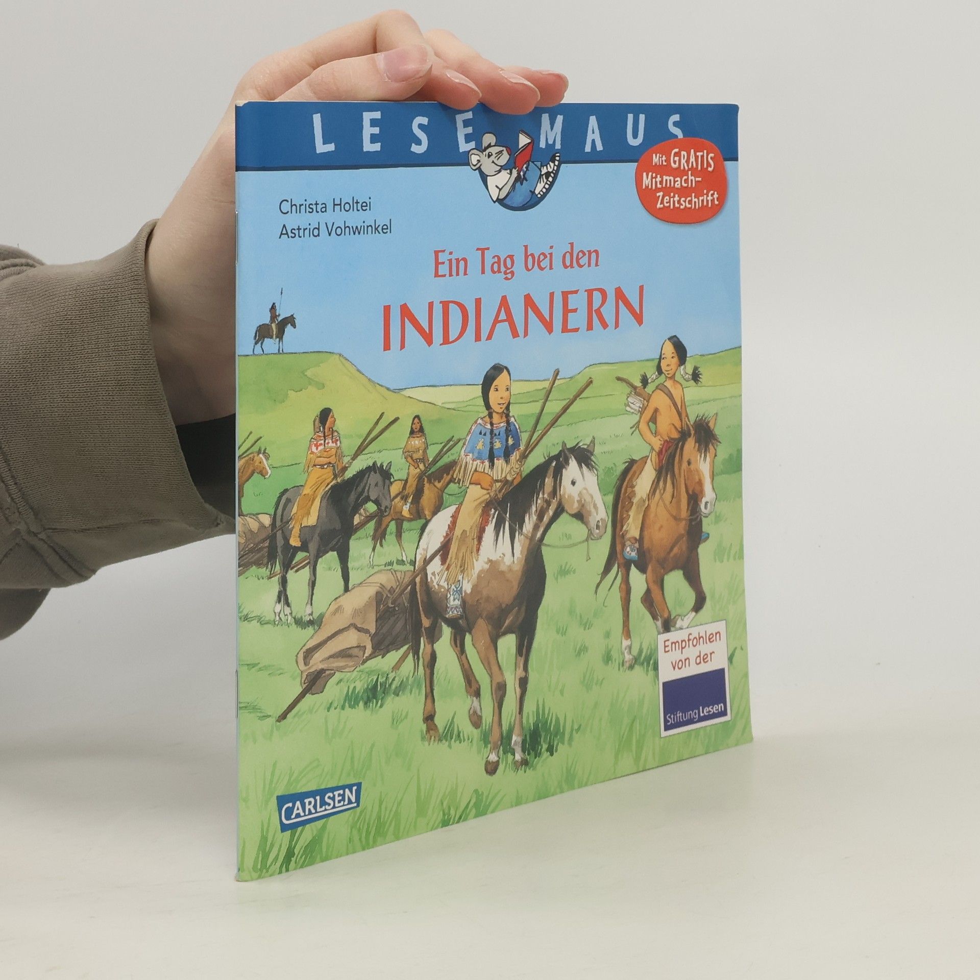 Christa Holtei Ein Tag bei den Indianern