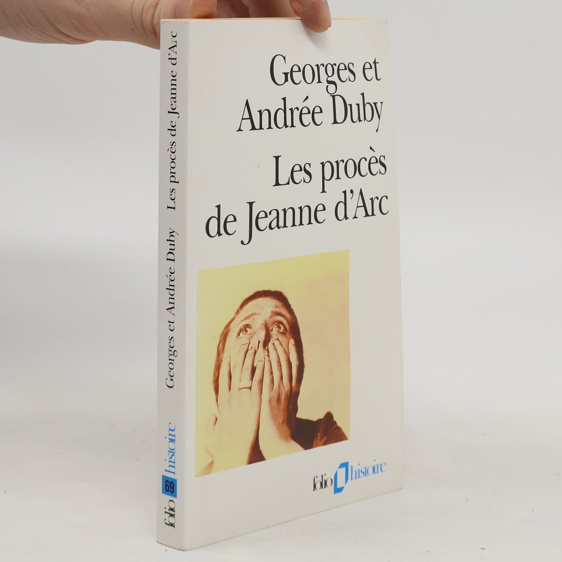 Georges Duby Les procès de Jeanne d'Arc