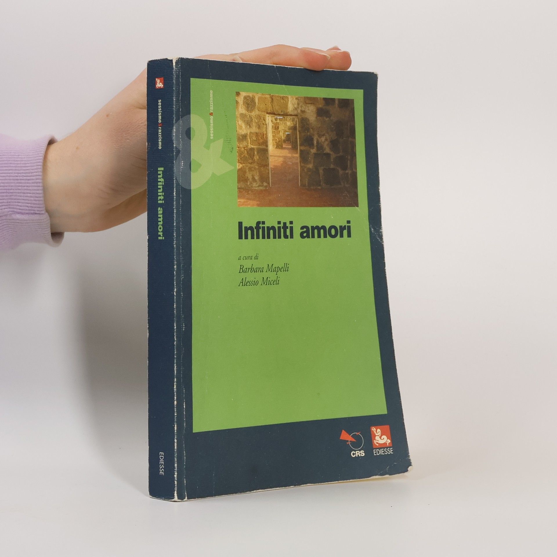 Barbara Mapelli Sessismo & razzismo: Infiniti amori