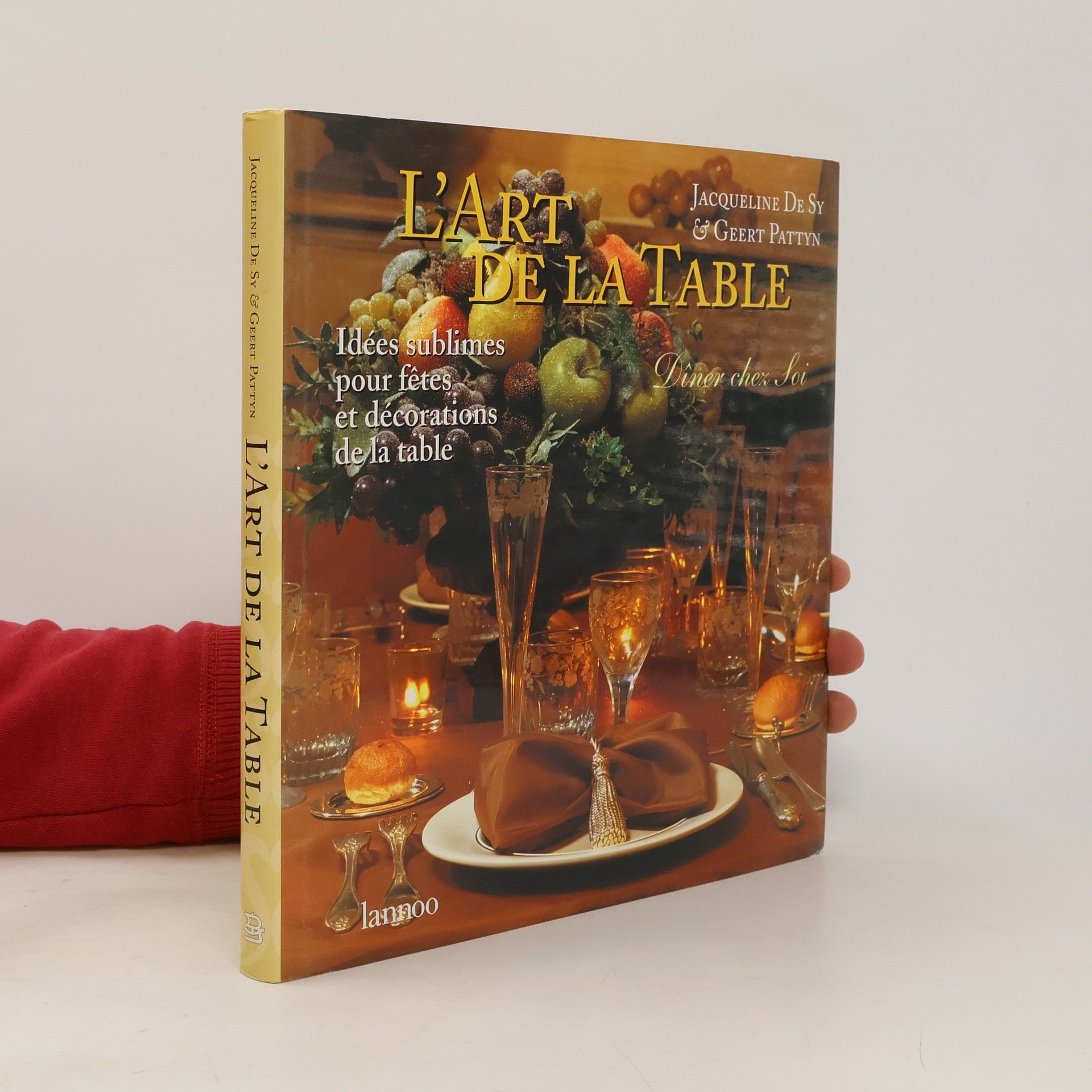 Jacqueline De Sy L'Art de la table