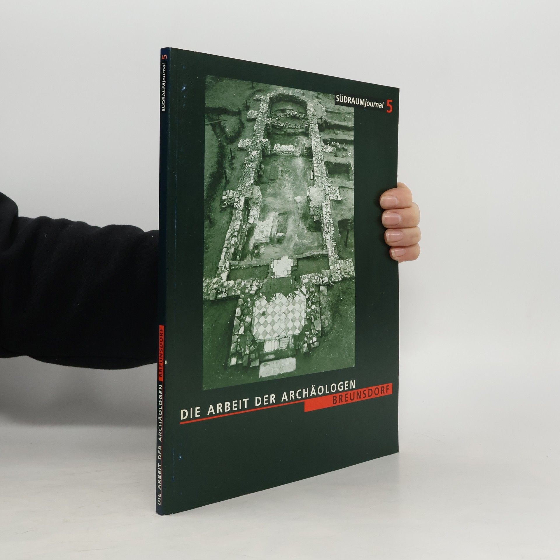 Autores varios Die Arbeit der Archäologen Breunsdorf