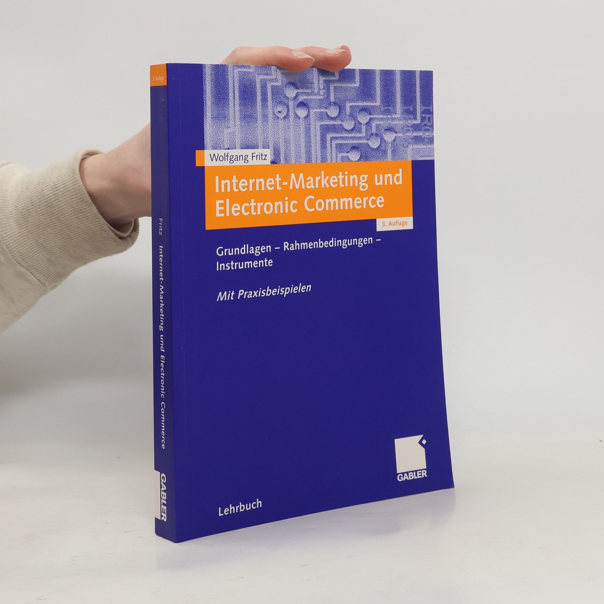Wolfgang Fritz Internet-Marketing und Electronic Commerce
