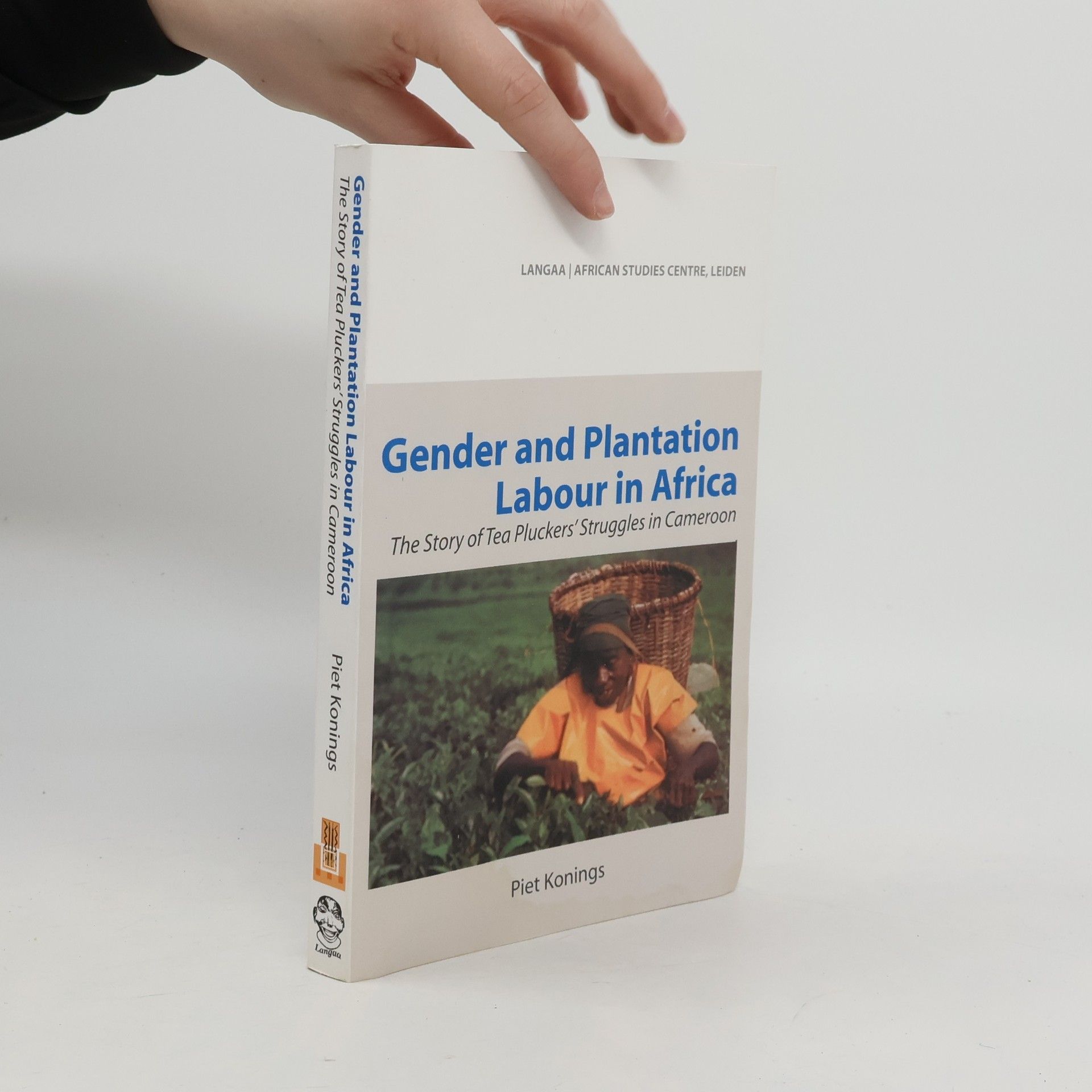 Piet Konings Gender and Plantation Labour in Africa