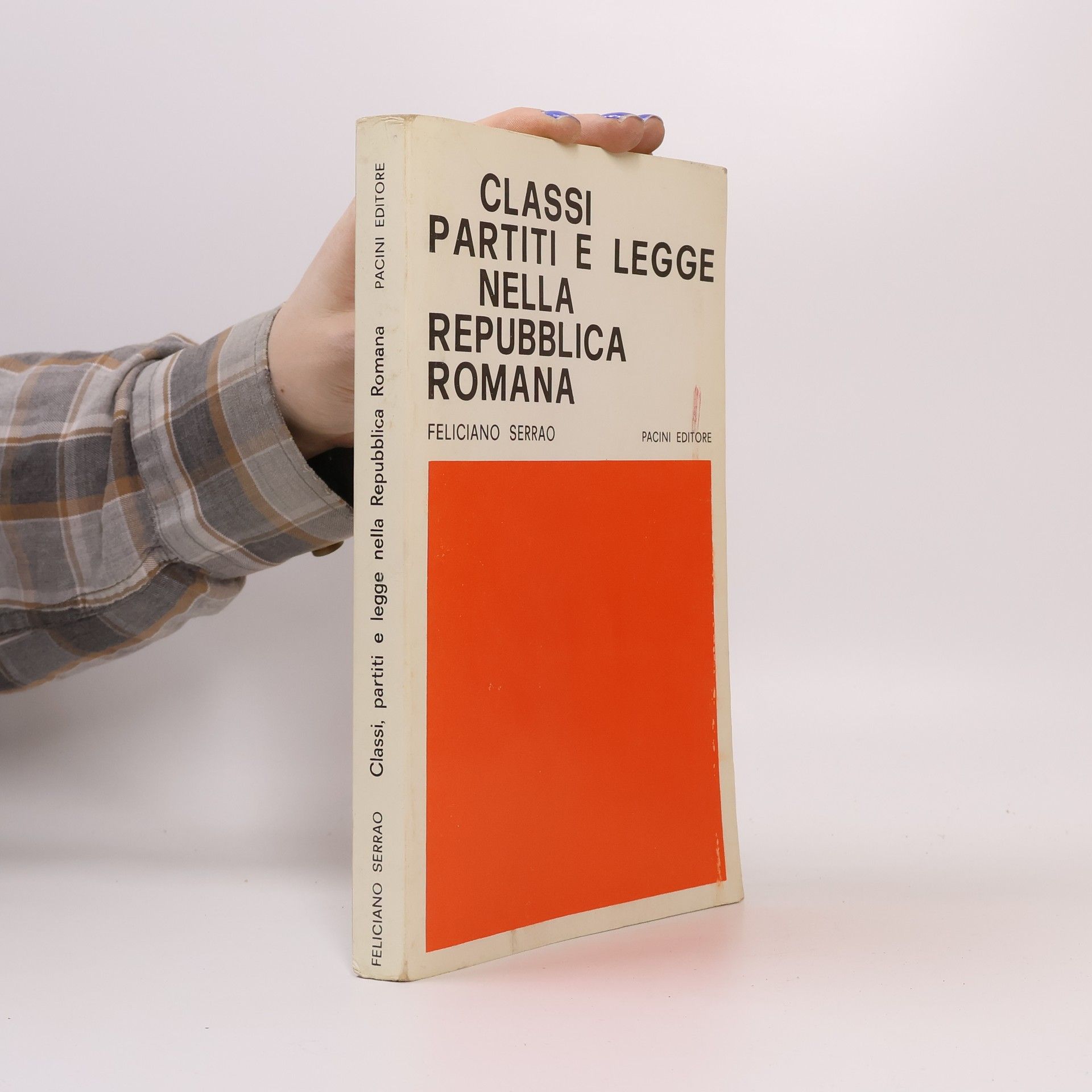 Feliciano Serrao Classi, partiti e legge nella repubblica romana