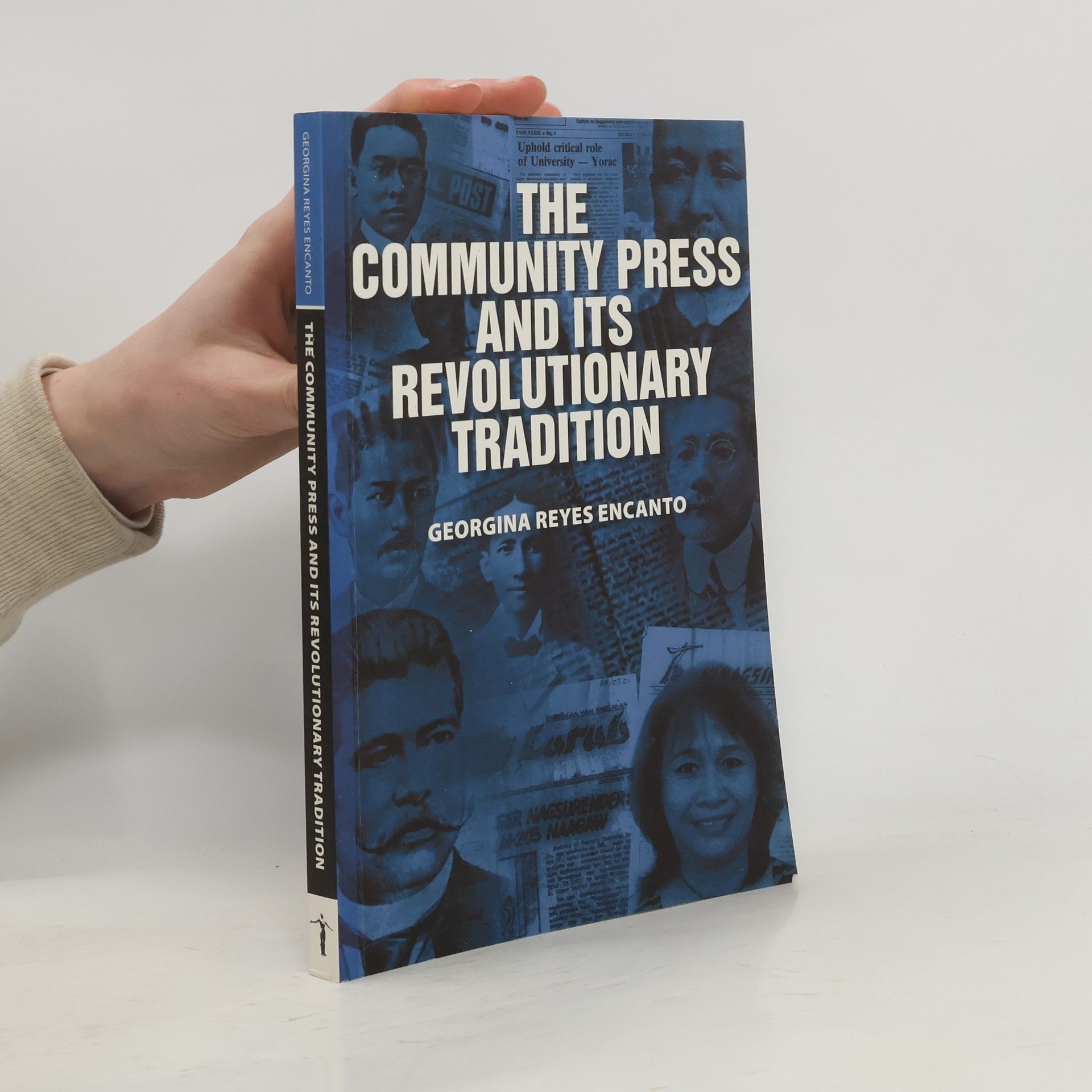 Georgina Reyes Encanto The Community Press and Its Revolutionary Tradition