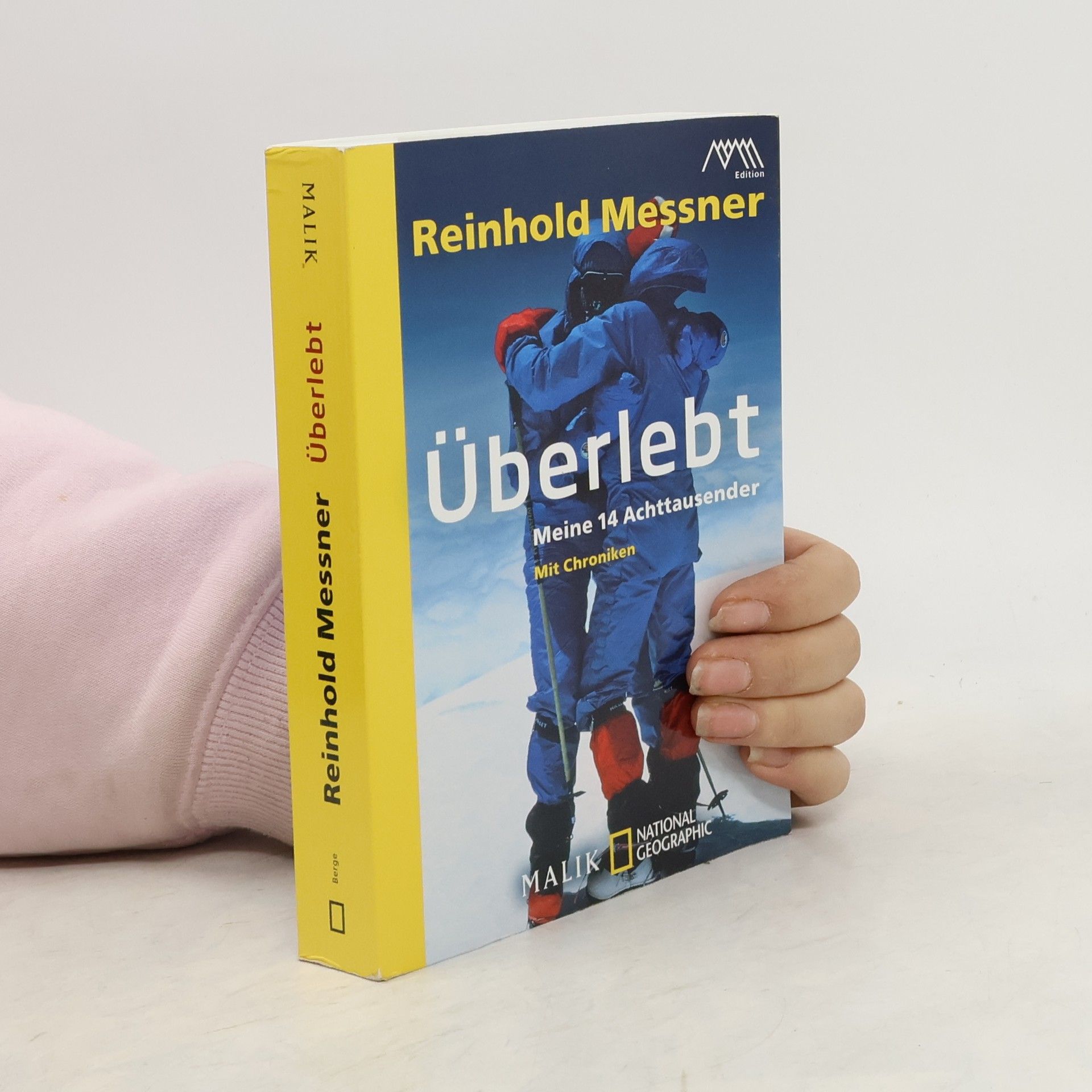 Reinhold Messner Überlebt