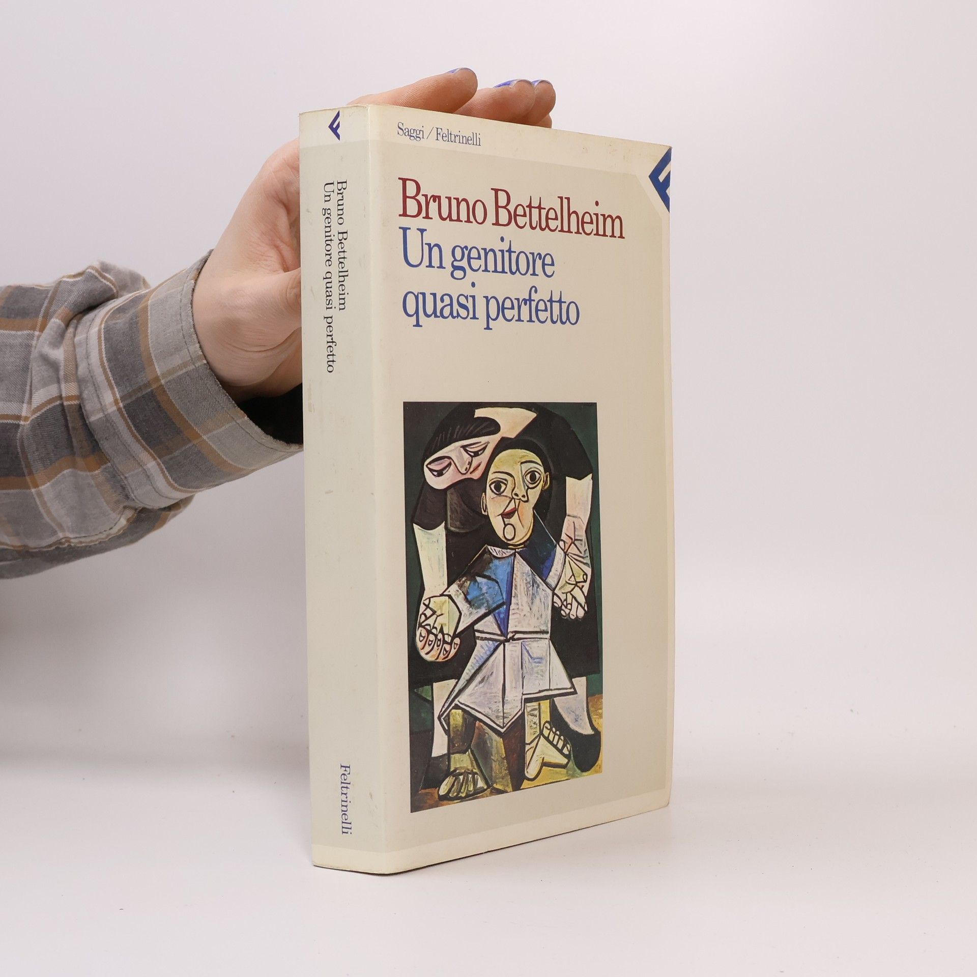 Bruno Bettelheim Un genitore quasi perfetto