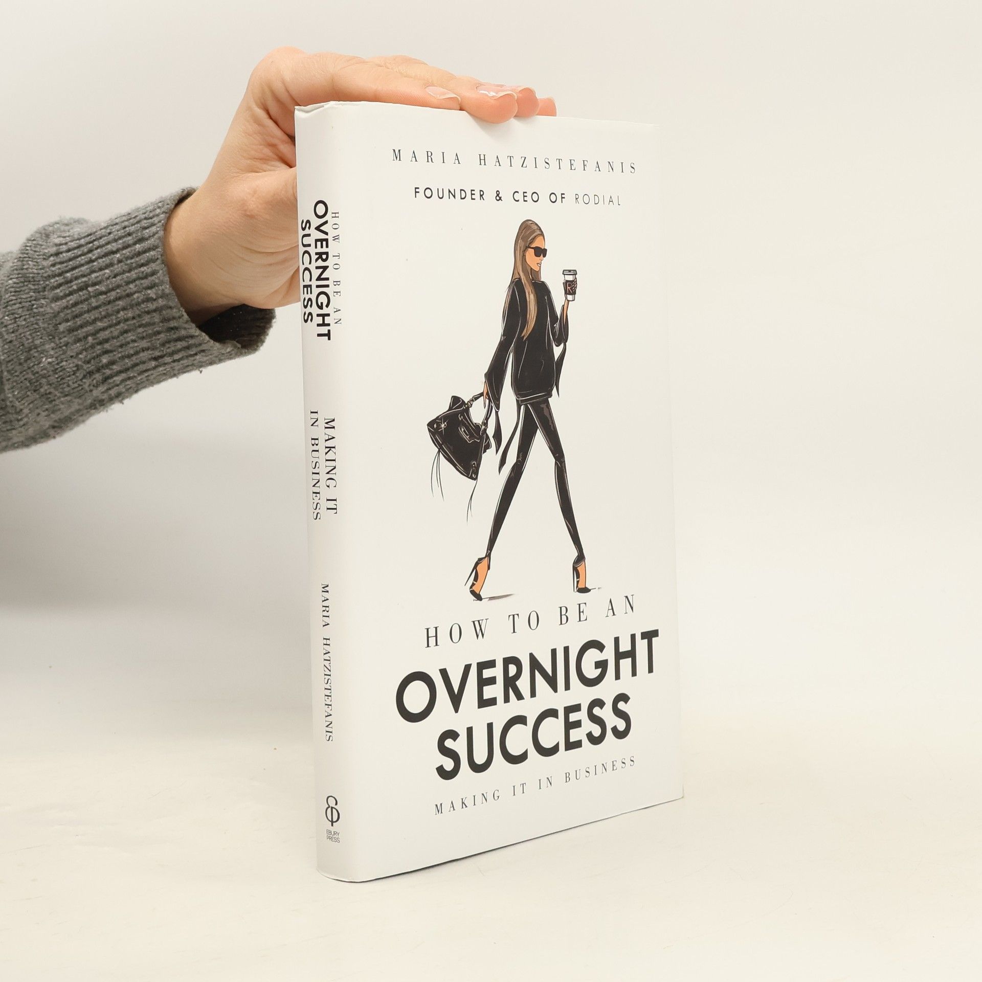 Hatzistefanis Maria How to Be an Overnight Success