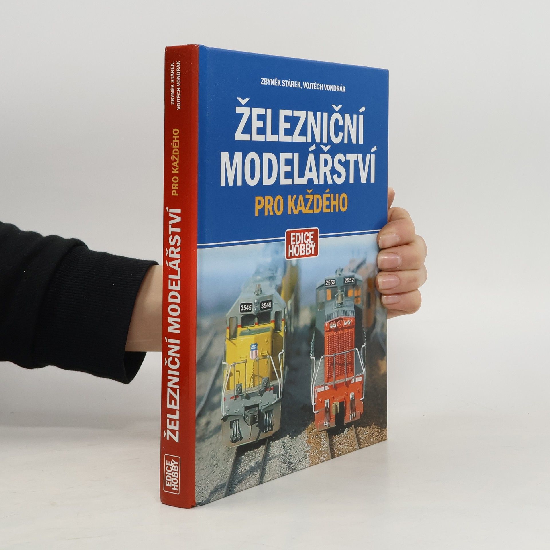 Zbyněk Stárek Železniční modelářství pro každého