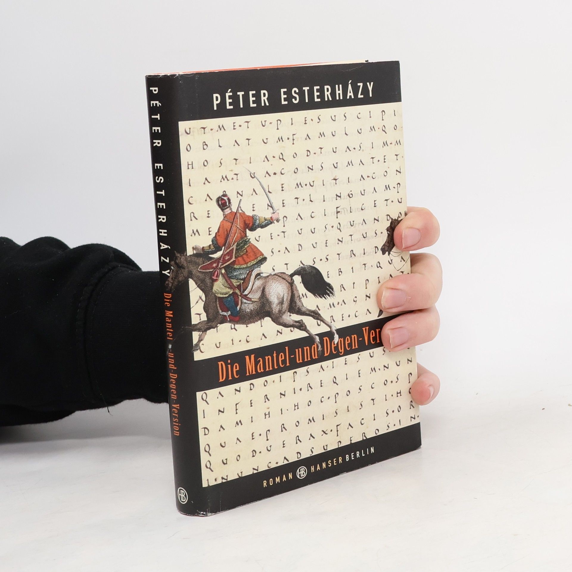 Péter Esterházy Die Mantel-und-Degen-Version