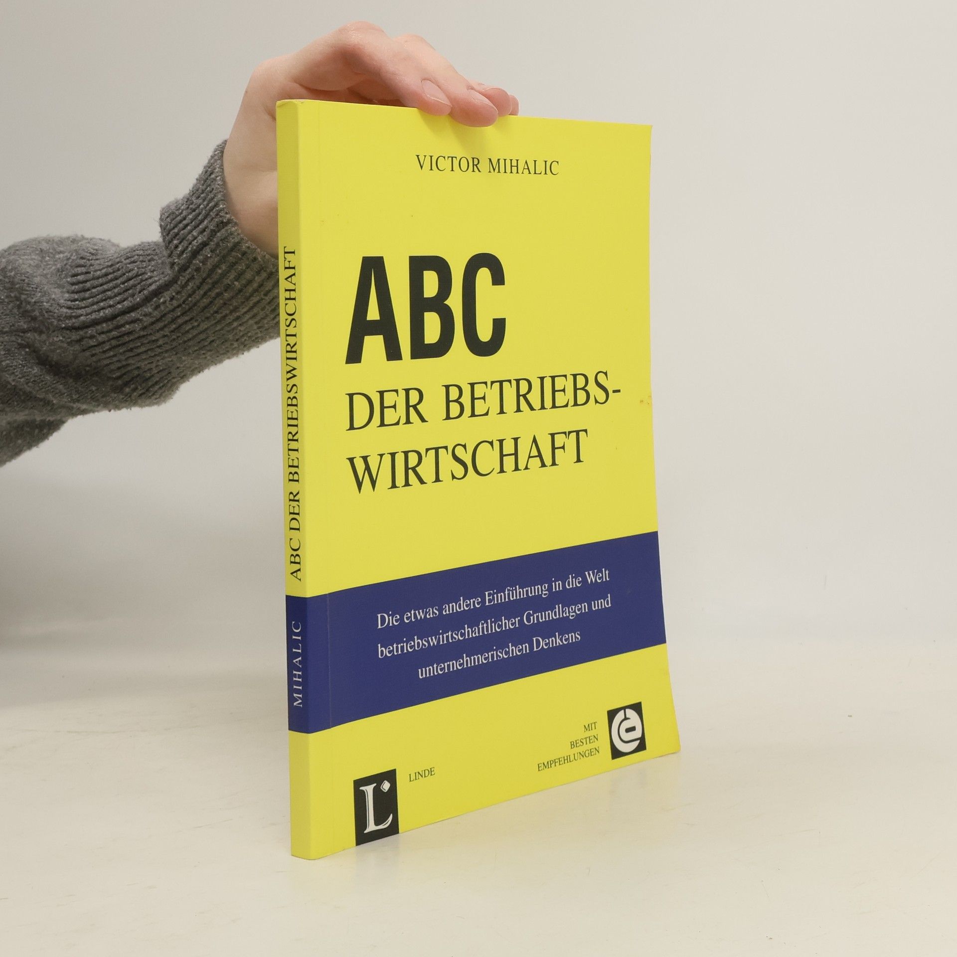 Victor Mihalic ABC der Betriebswirtschaft