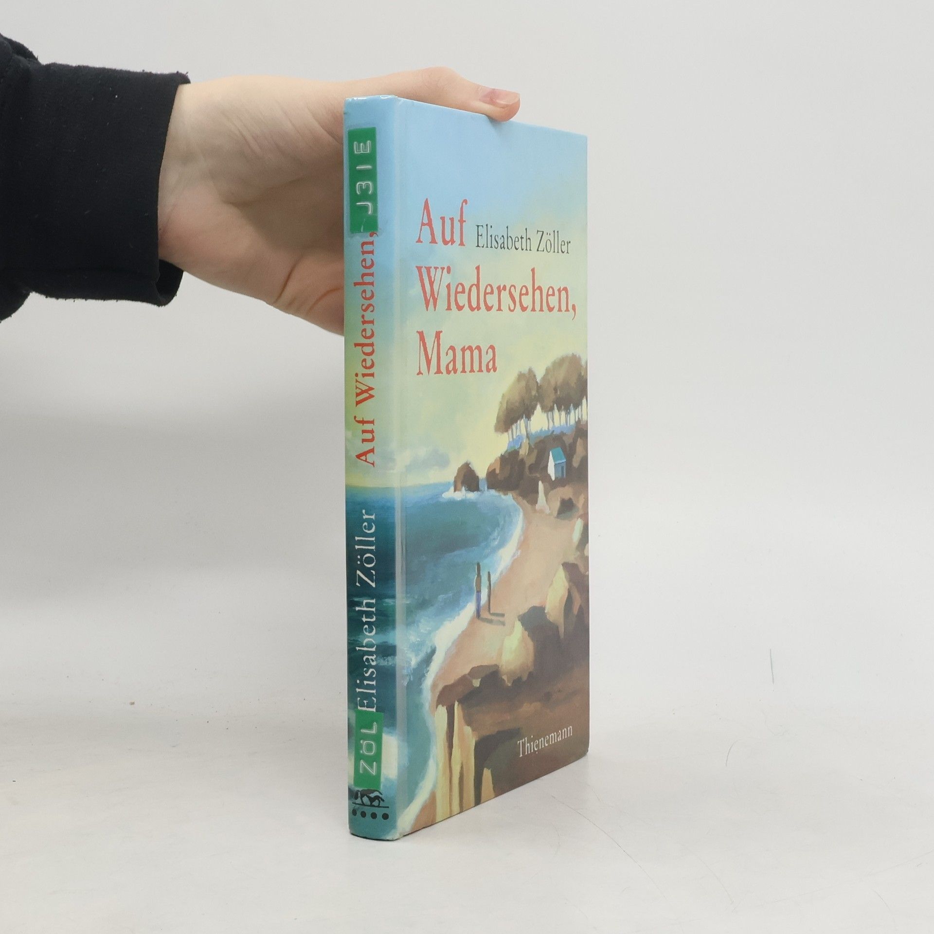 Elisabeth Zöller Auf Wiedersehen, Mama