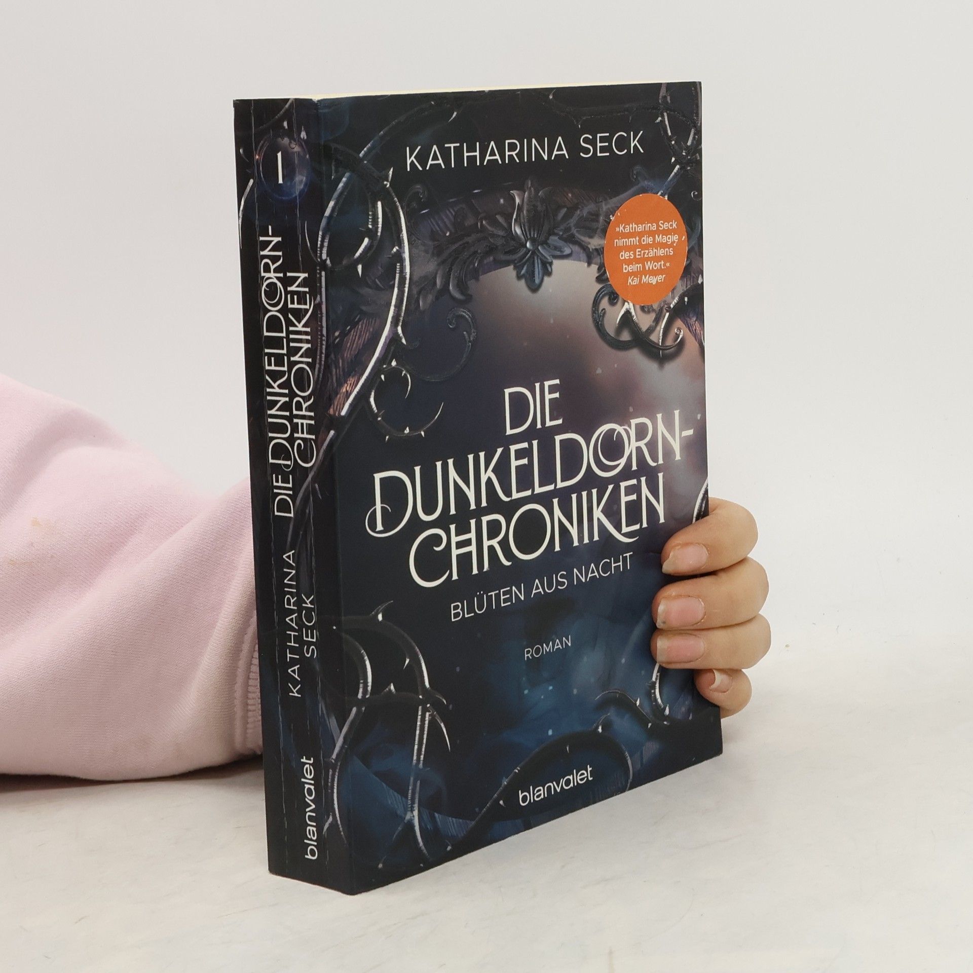 Katharina Seck Die Dunkeldorn-Chroniken - Blüten aus Nacht