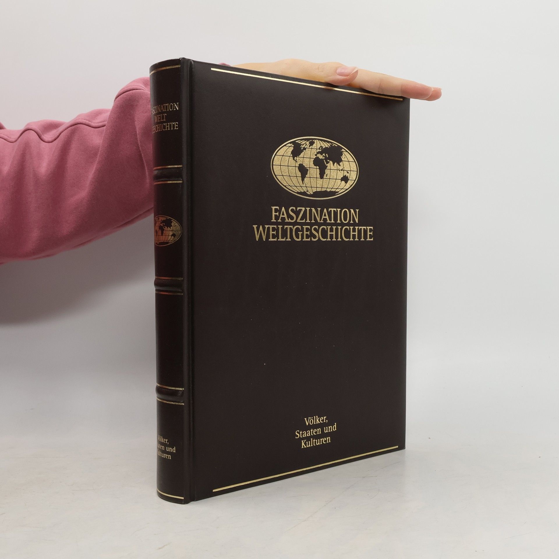 Autorenkollektiv Faszination Weltgeschichte