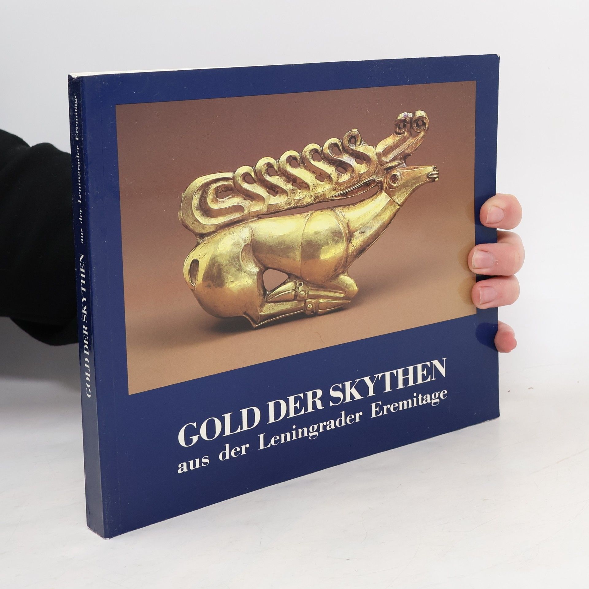 Various authors Gold der Skythen aus der Leningrader Eremitage