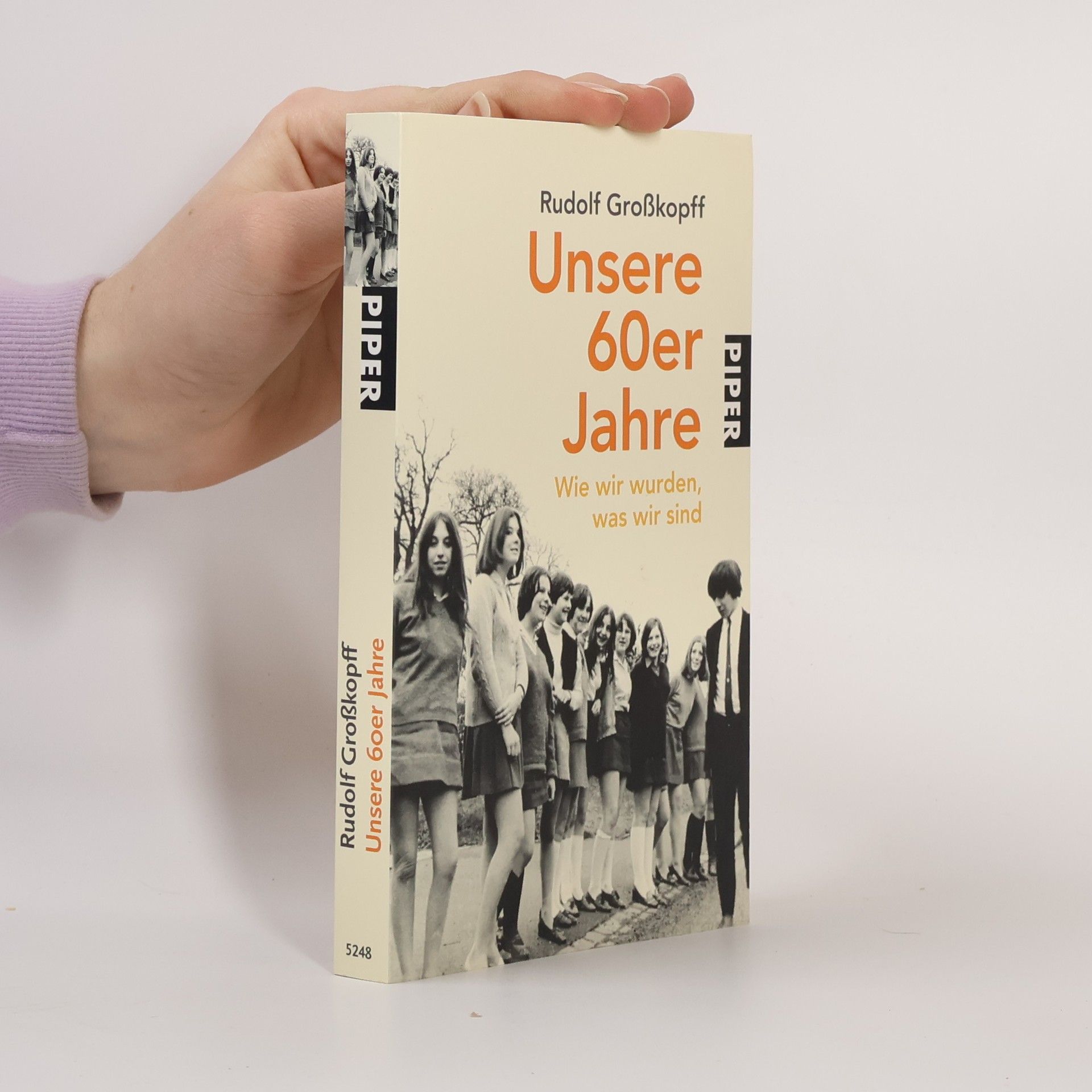 Rudolf Großkopff Unsere 60er Jahre