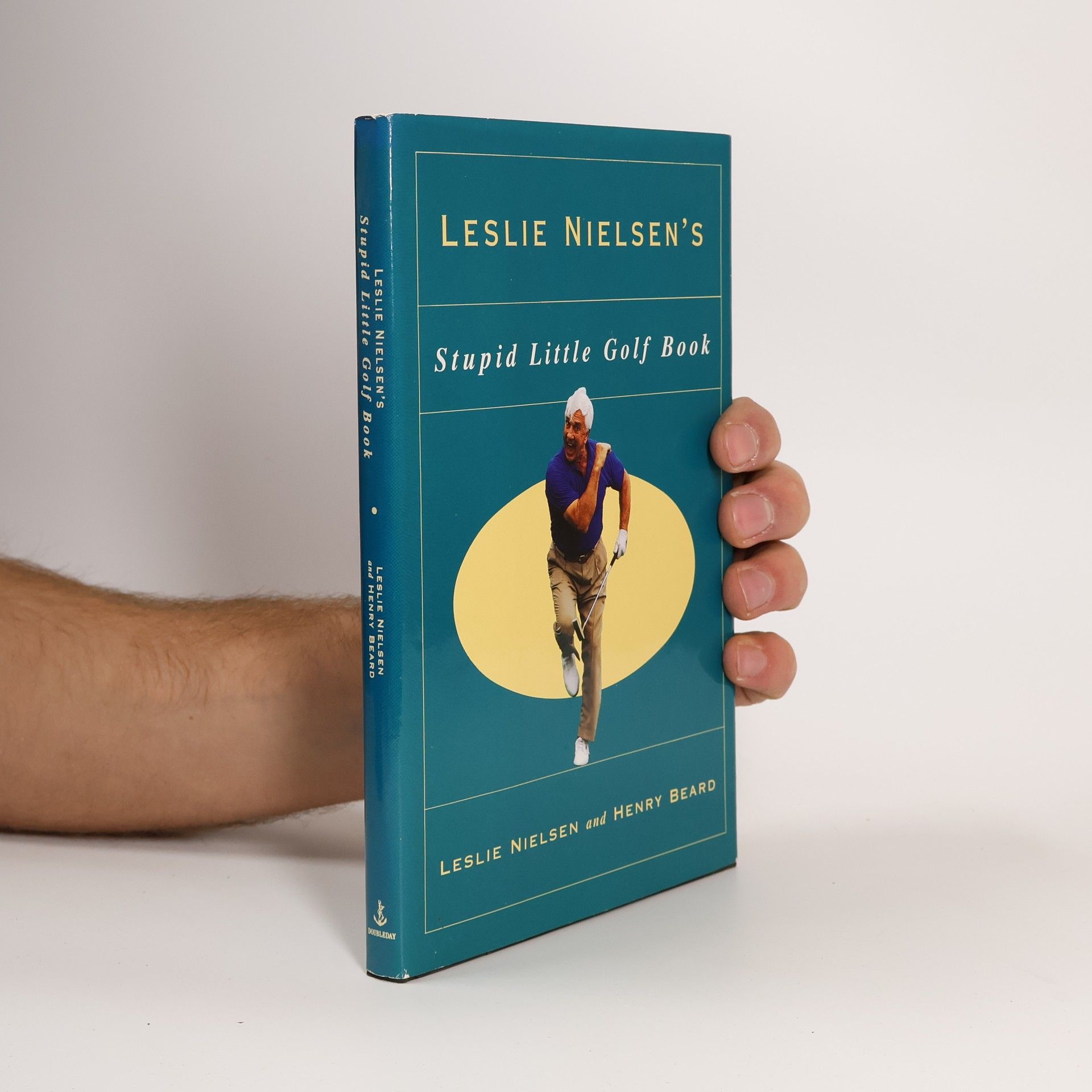 Henry N. Beard Leslie Nielson's Stupid Little Golf Book