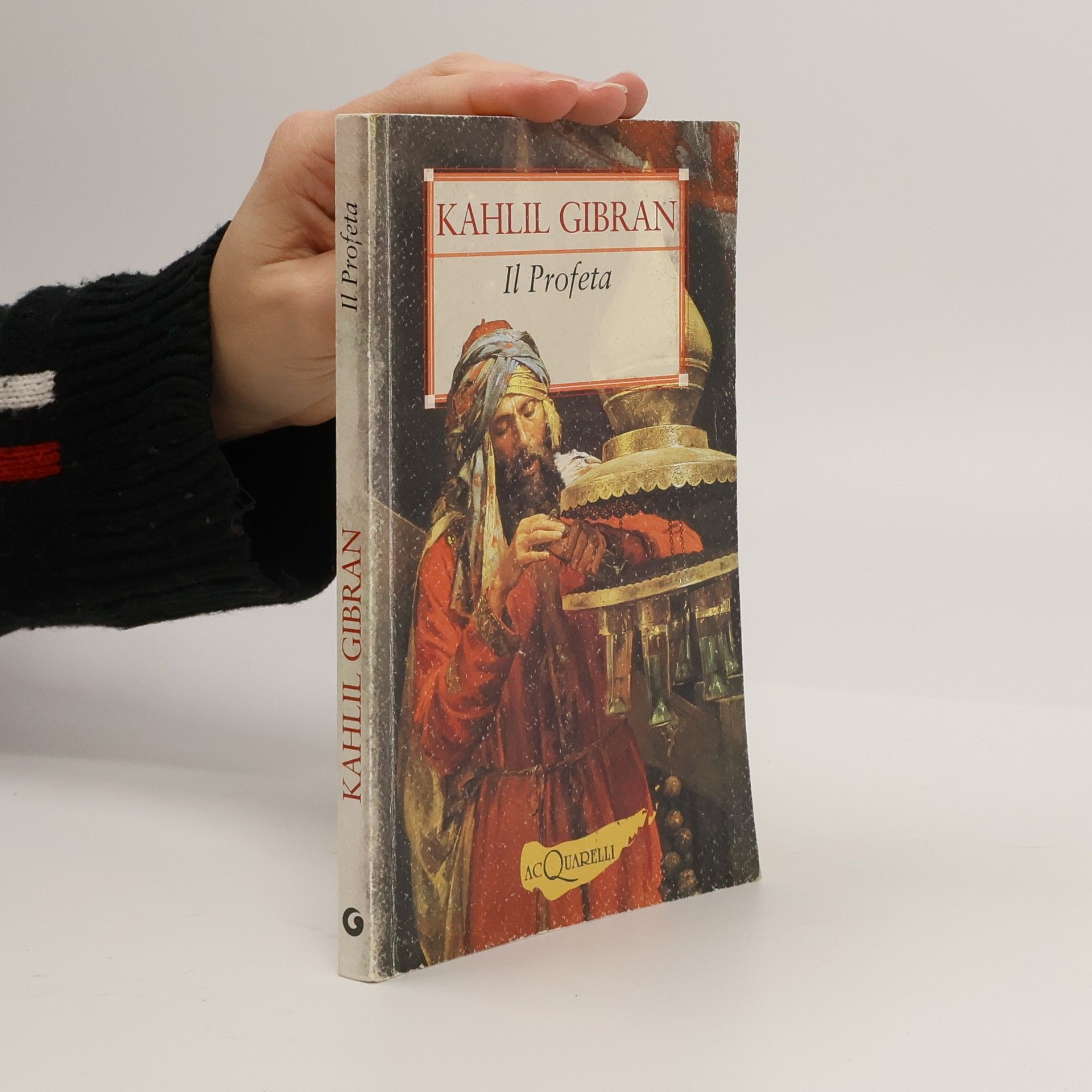 Kahlil Gibran Il profeta. Sabbia e schiuma