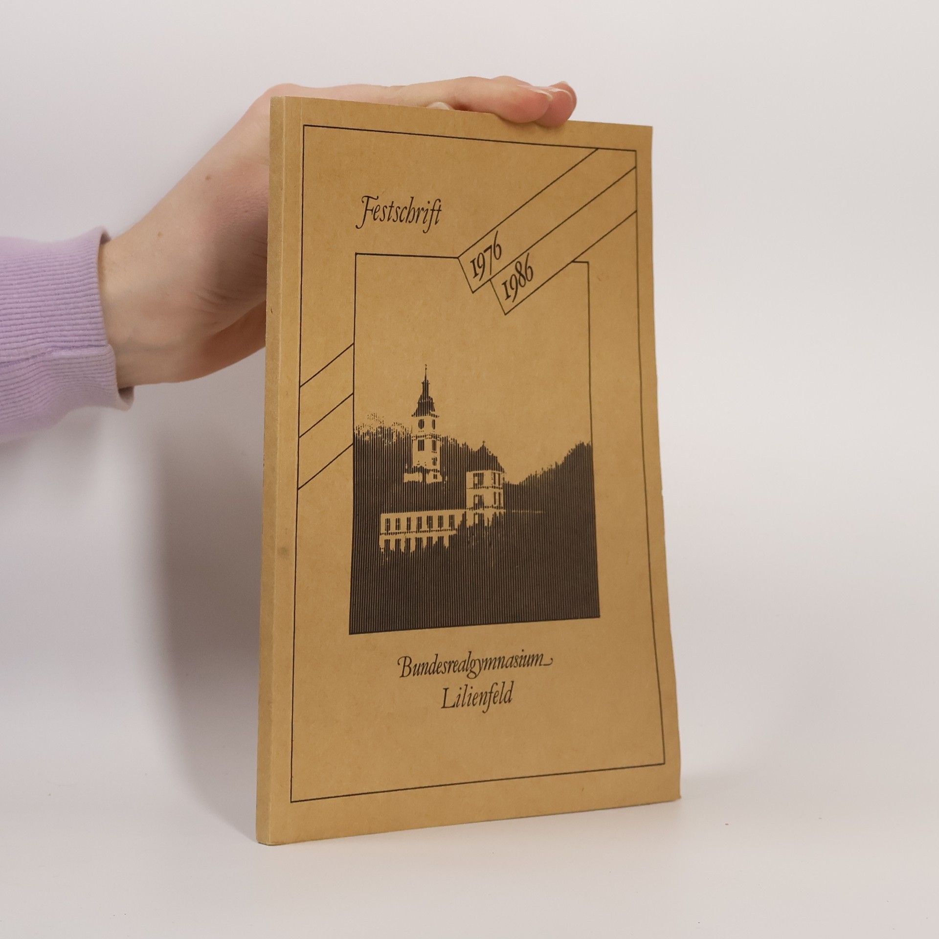 Autorenkollektiv Festschrift anläßlich der 10[zehn]jährigen Verselbständigung des Bundesrealgymnasiums Lilienfeld