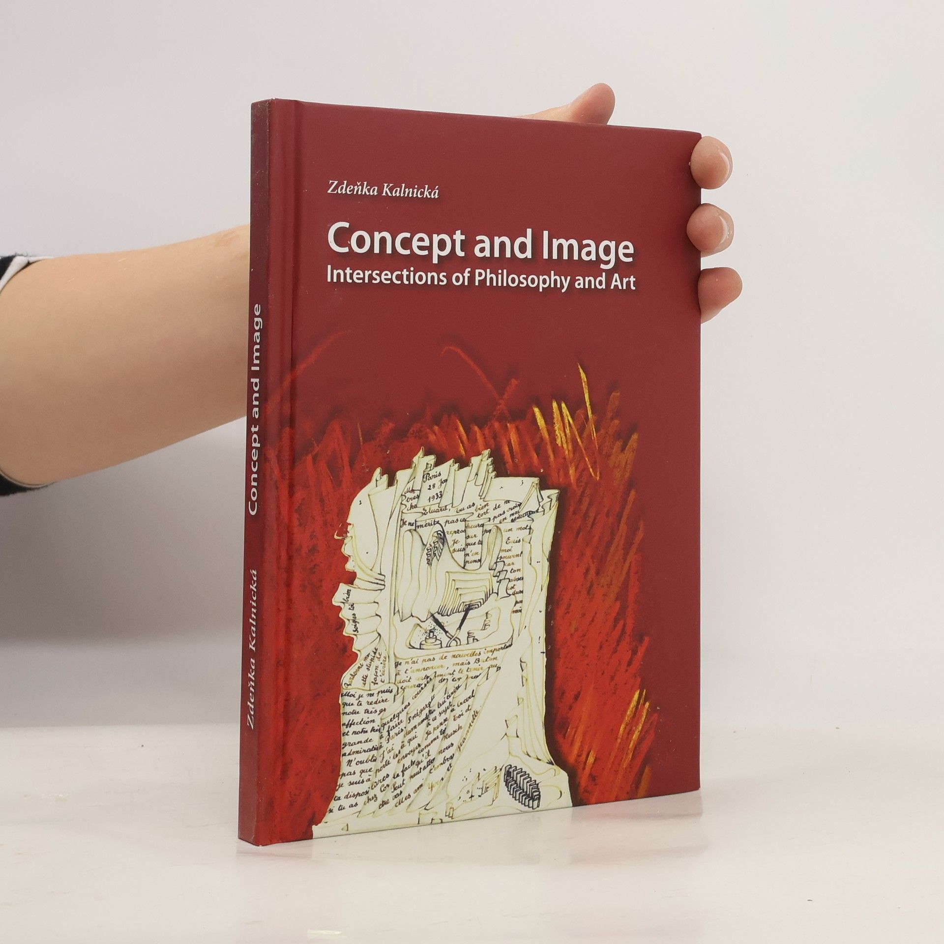 Zdeňka Kalnická Concept and Image. Intersections of Philosophy and Art