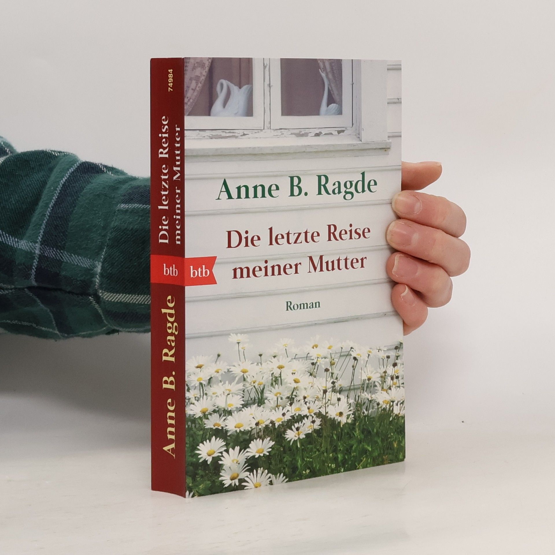Anne B. Ragde Die letzte Reise meiner Mutter