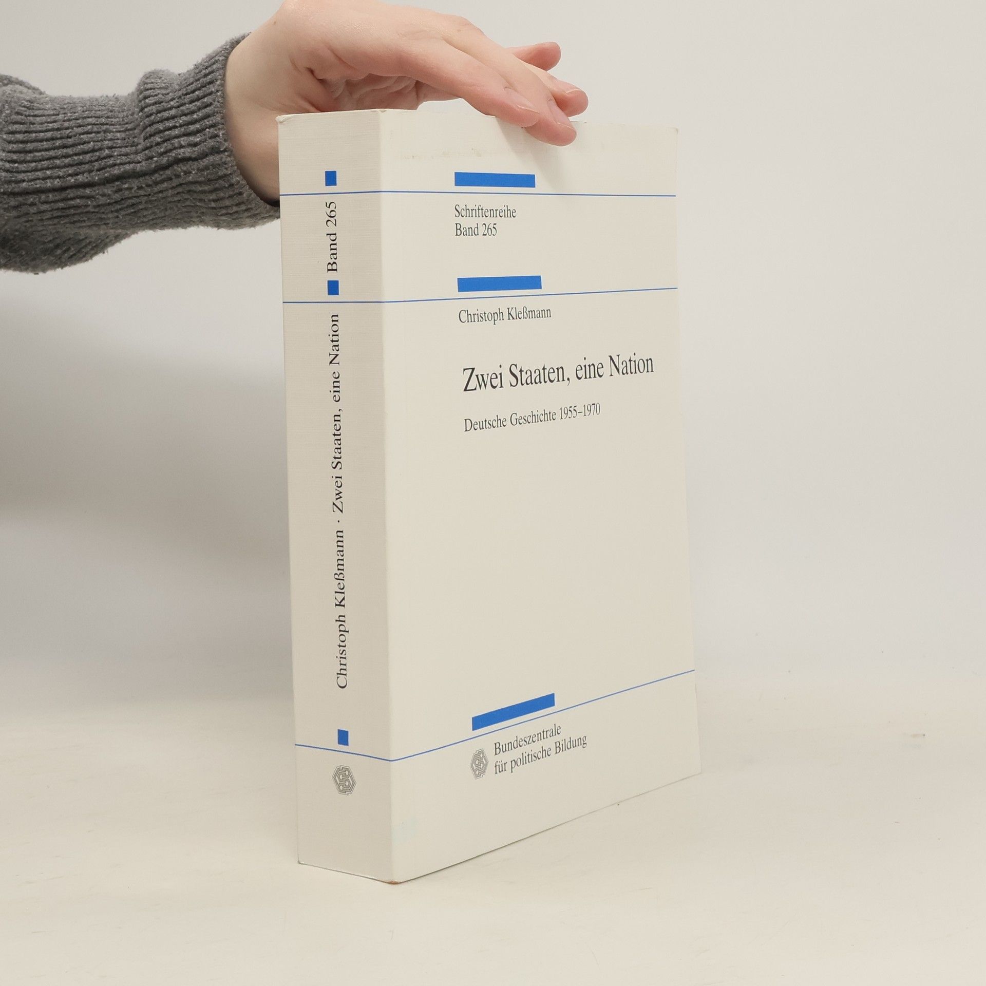 Christoph Kleßmann Zwei Staaten, eine Nation