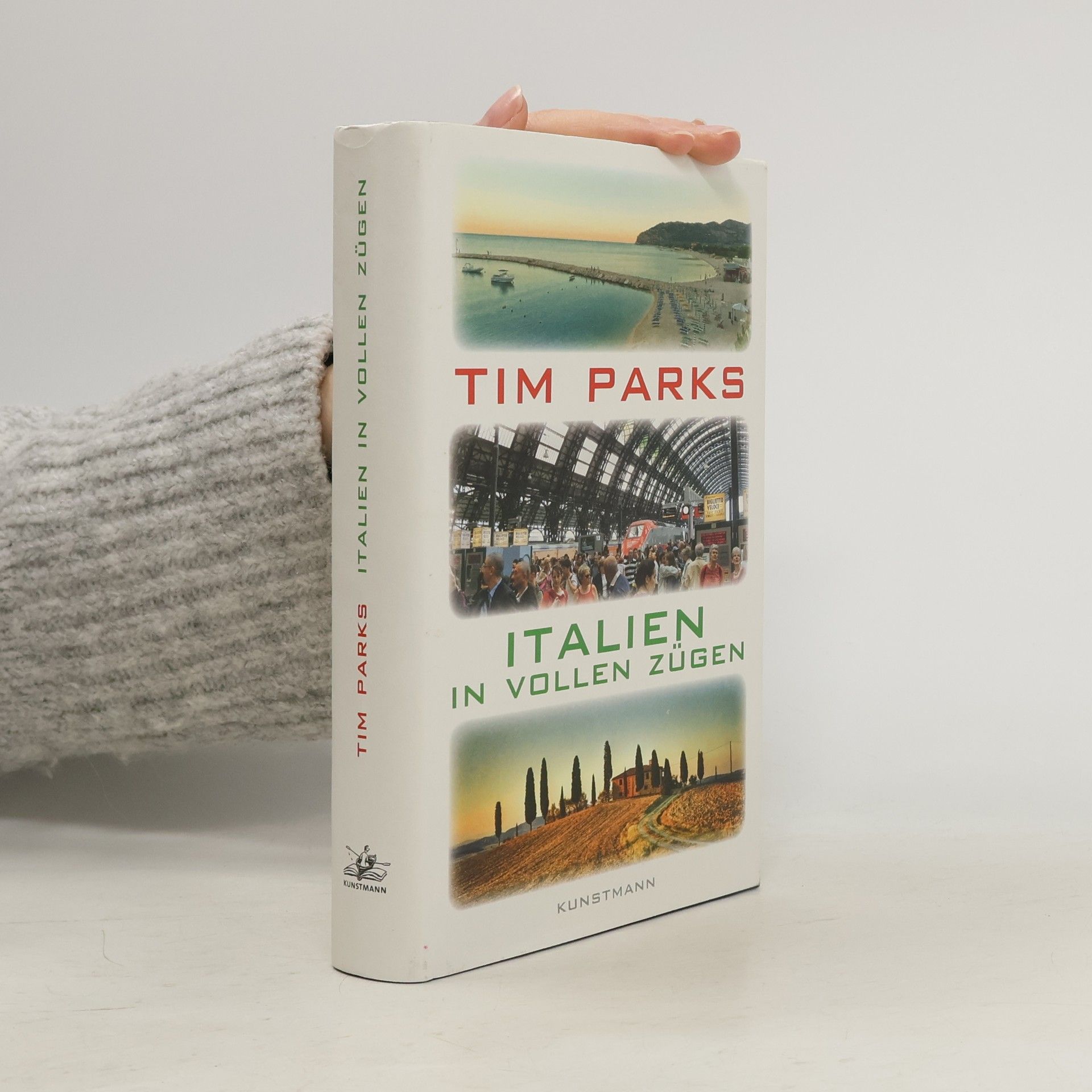 Tim Parks Italien in vollen Zügen