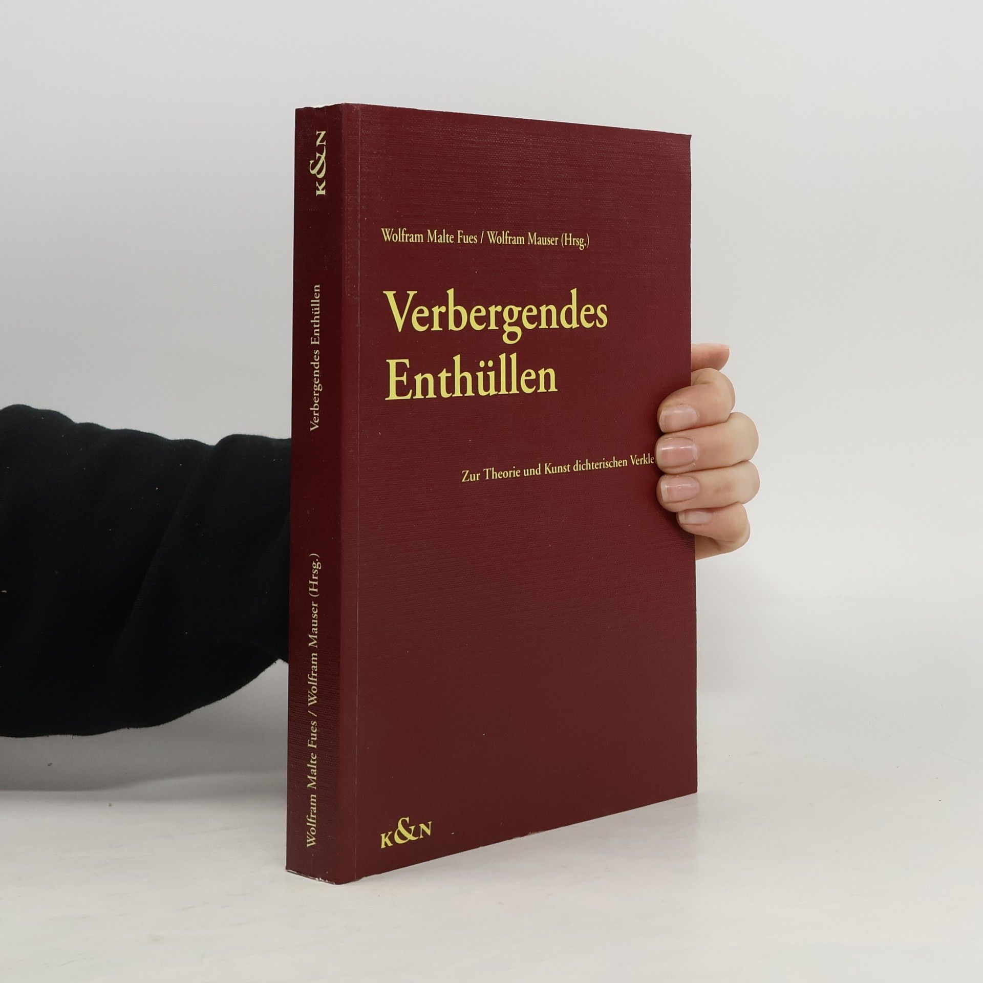 Wolfram Malte Fues "Verbergendes Enthüllen"