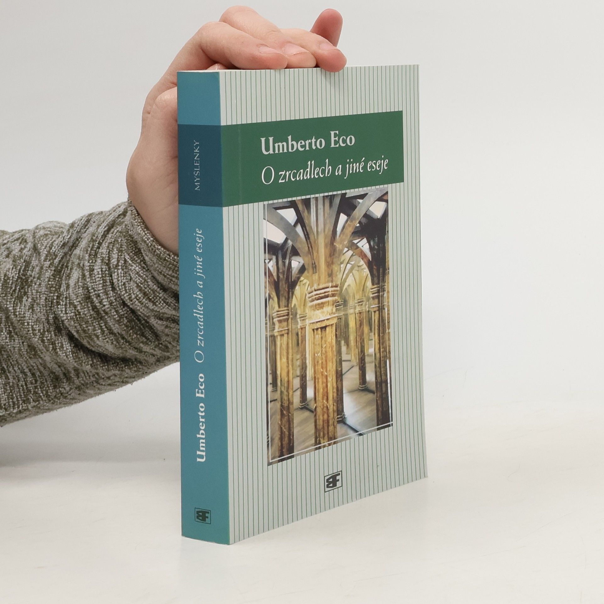 Umberto Eco O zrcadlech a jiné eseje: Znak, reprezentace, iluze, obraz