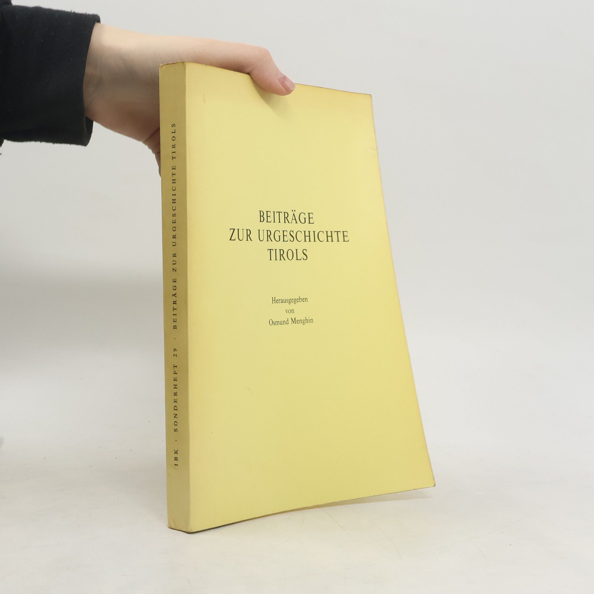 Osmund Menghin Beiträge zur Urgeschichte Tirols