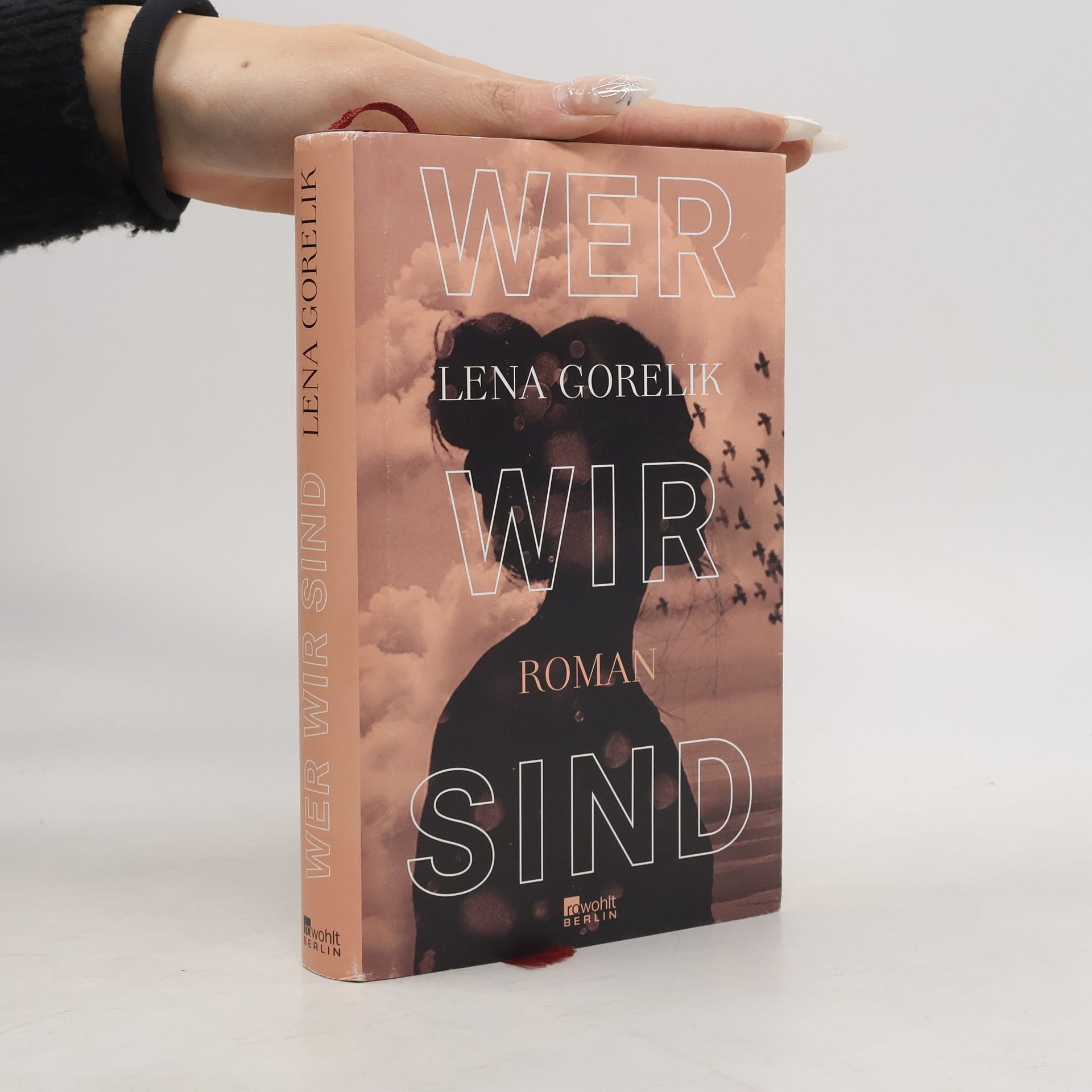 Lena Gorelik Wer wir sind