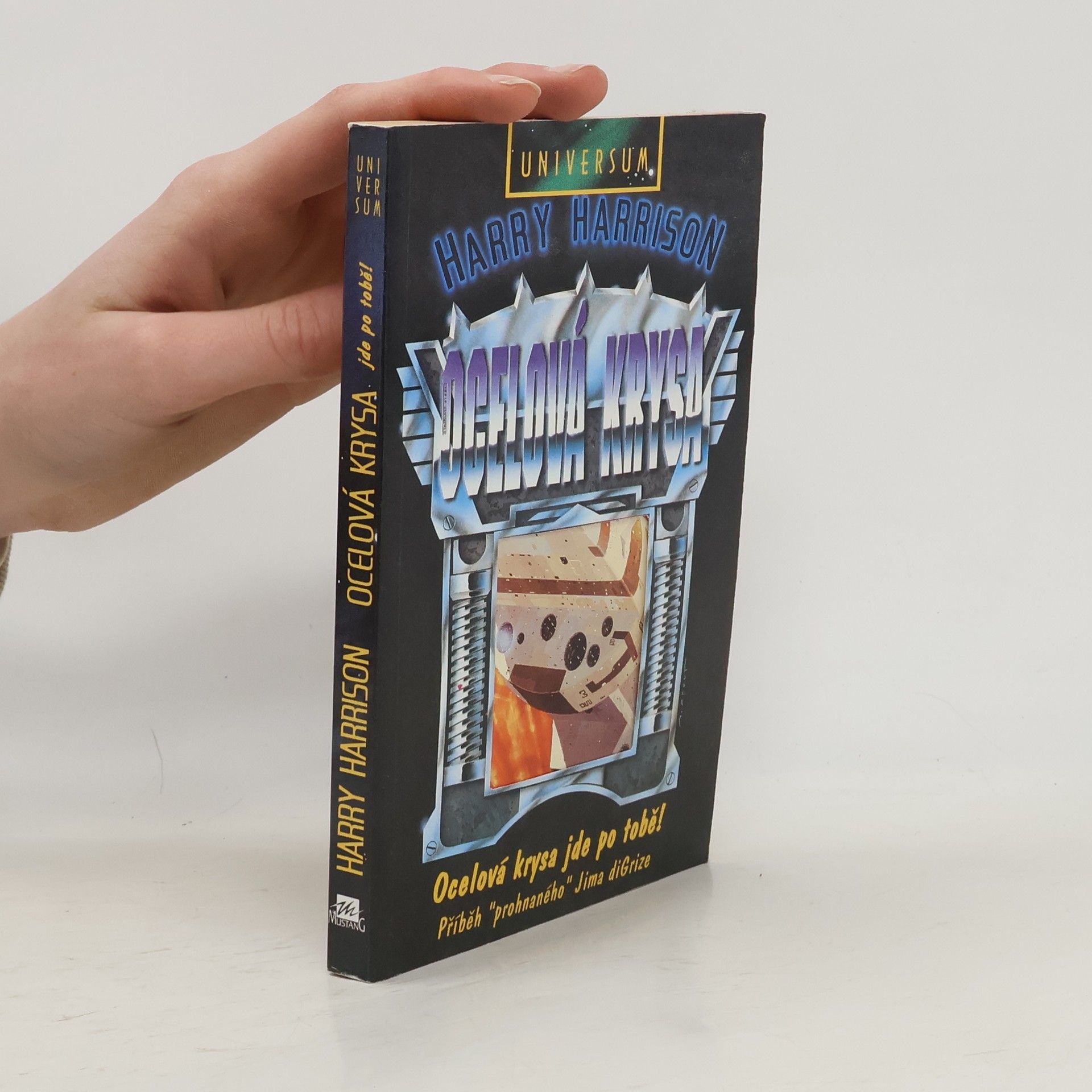 Harry Harrison Ocelová krysa: Ocelová krysa jde po tobě!