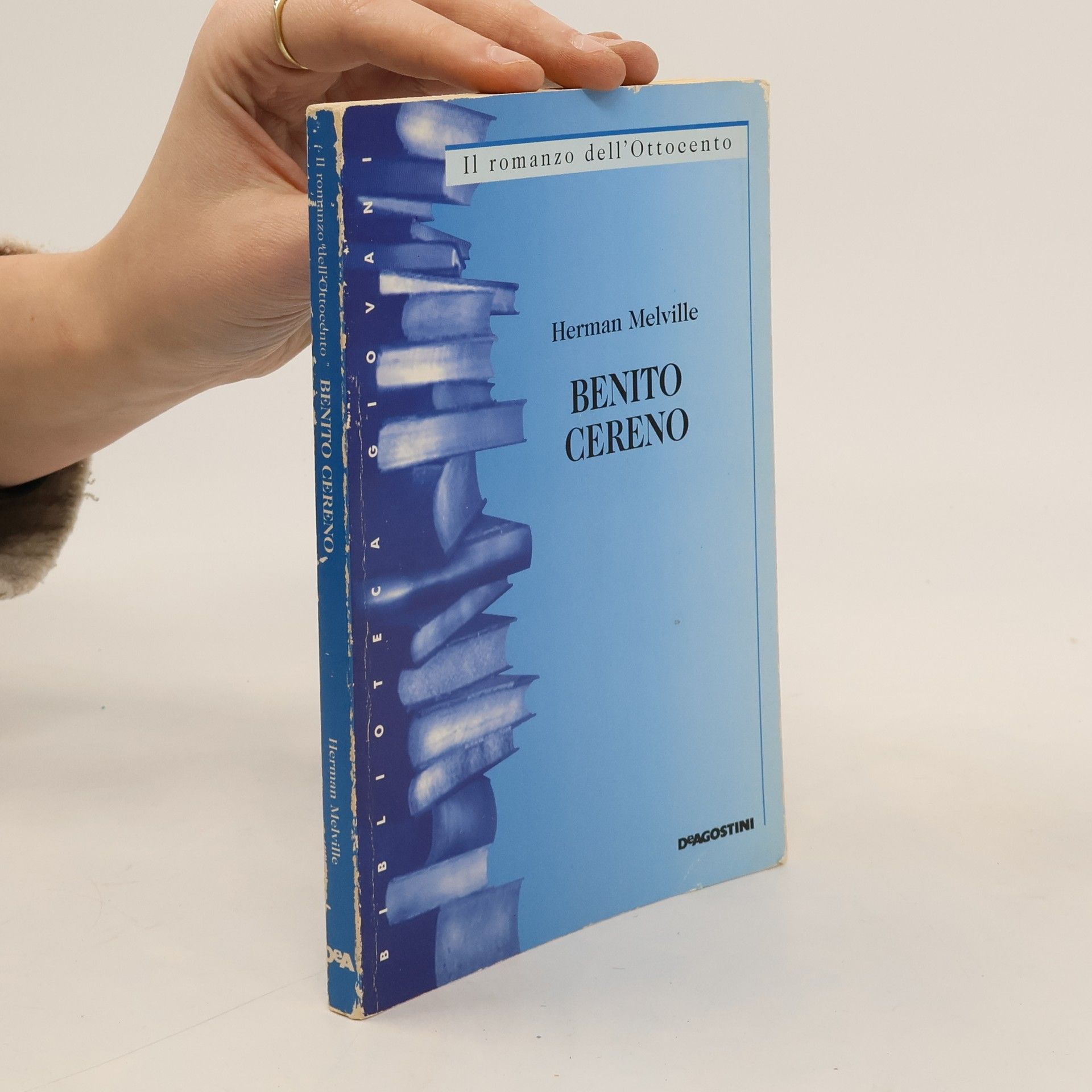 Herman Melville Il romanzo dell'Ottocento: Benito Cereno. Per le Scuole superiori