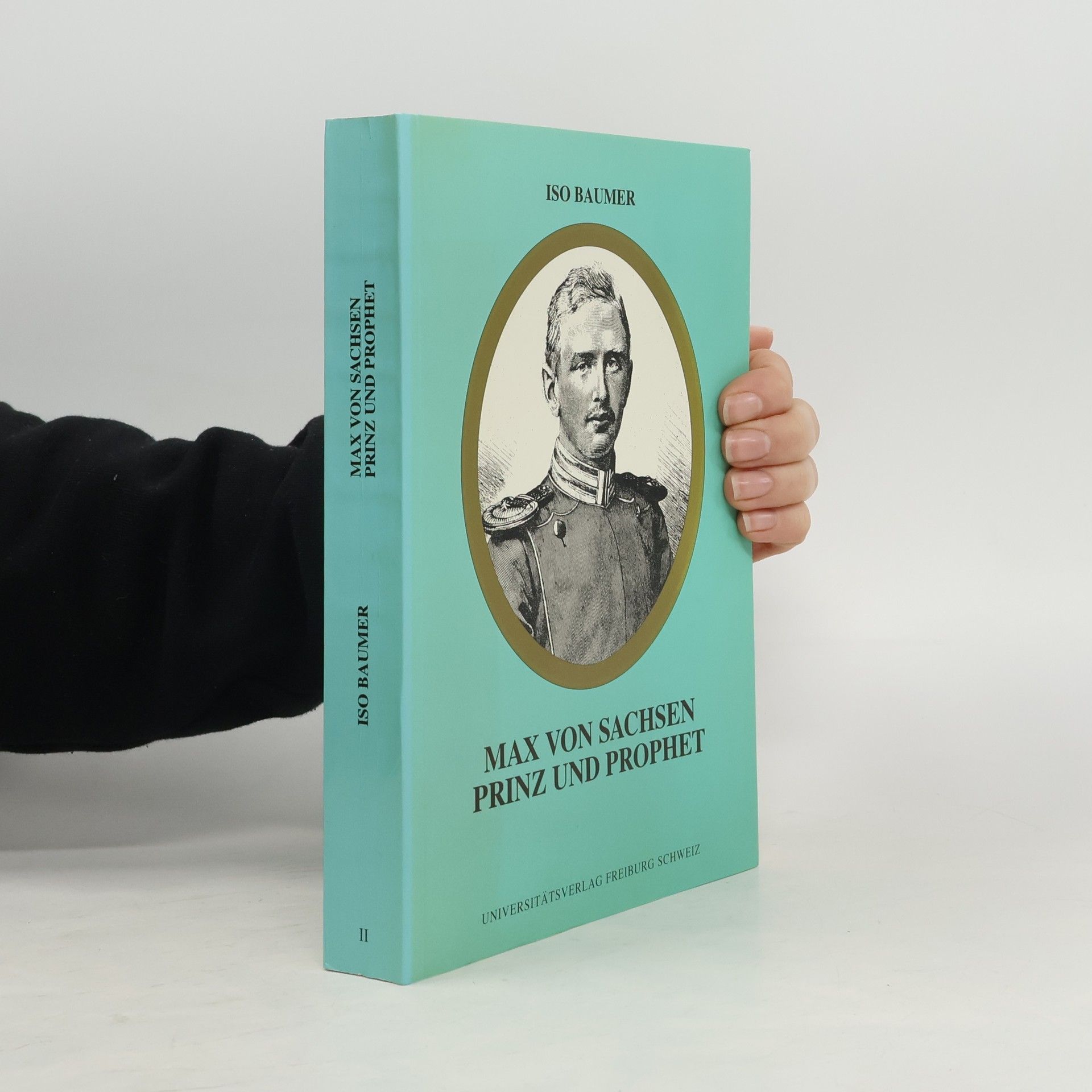 Max von Sachsen, Prinz und Prophet